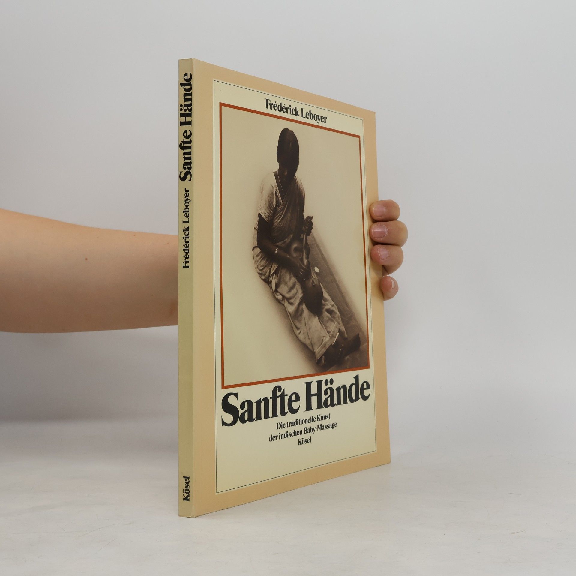 Frédérick Leboyer Sanfte Hände