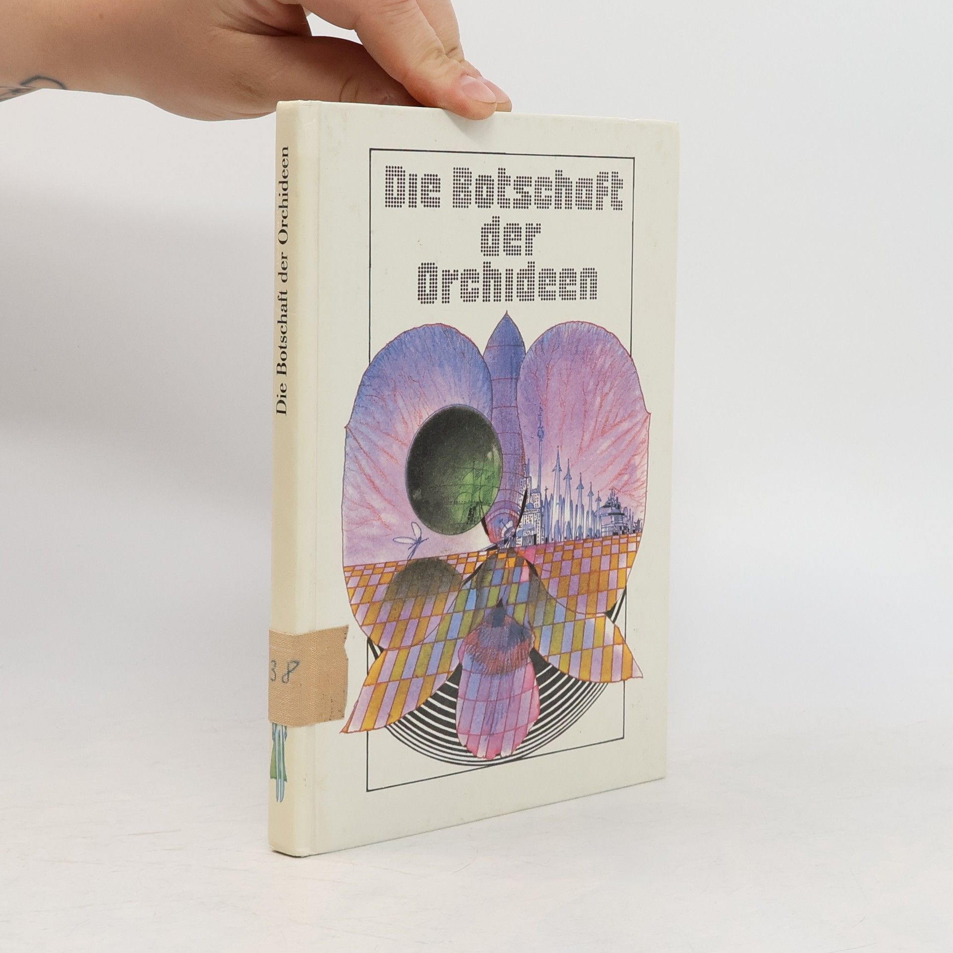Reinhard E. Fischer Die Botschaft der Orchideen