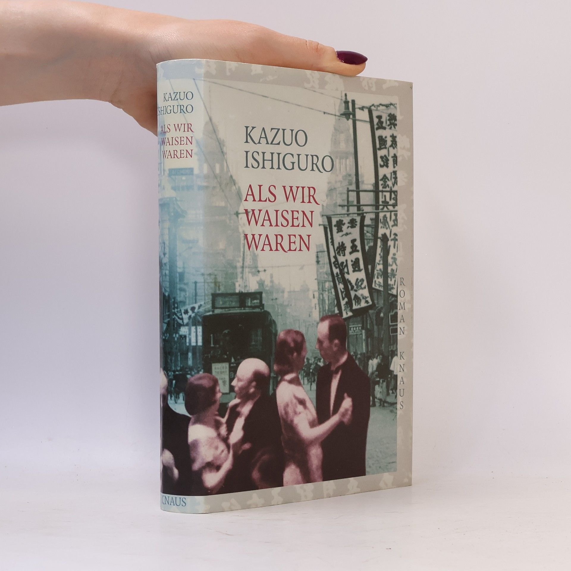 Kazuo Ishiguro Als wir Waisen waren