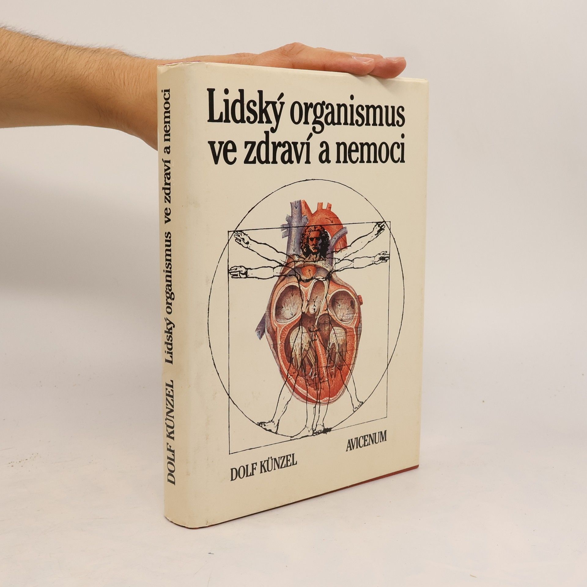 Dolf Künzel Lidský organismus ve zdraví a nemoci