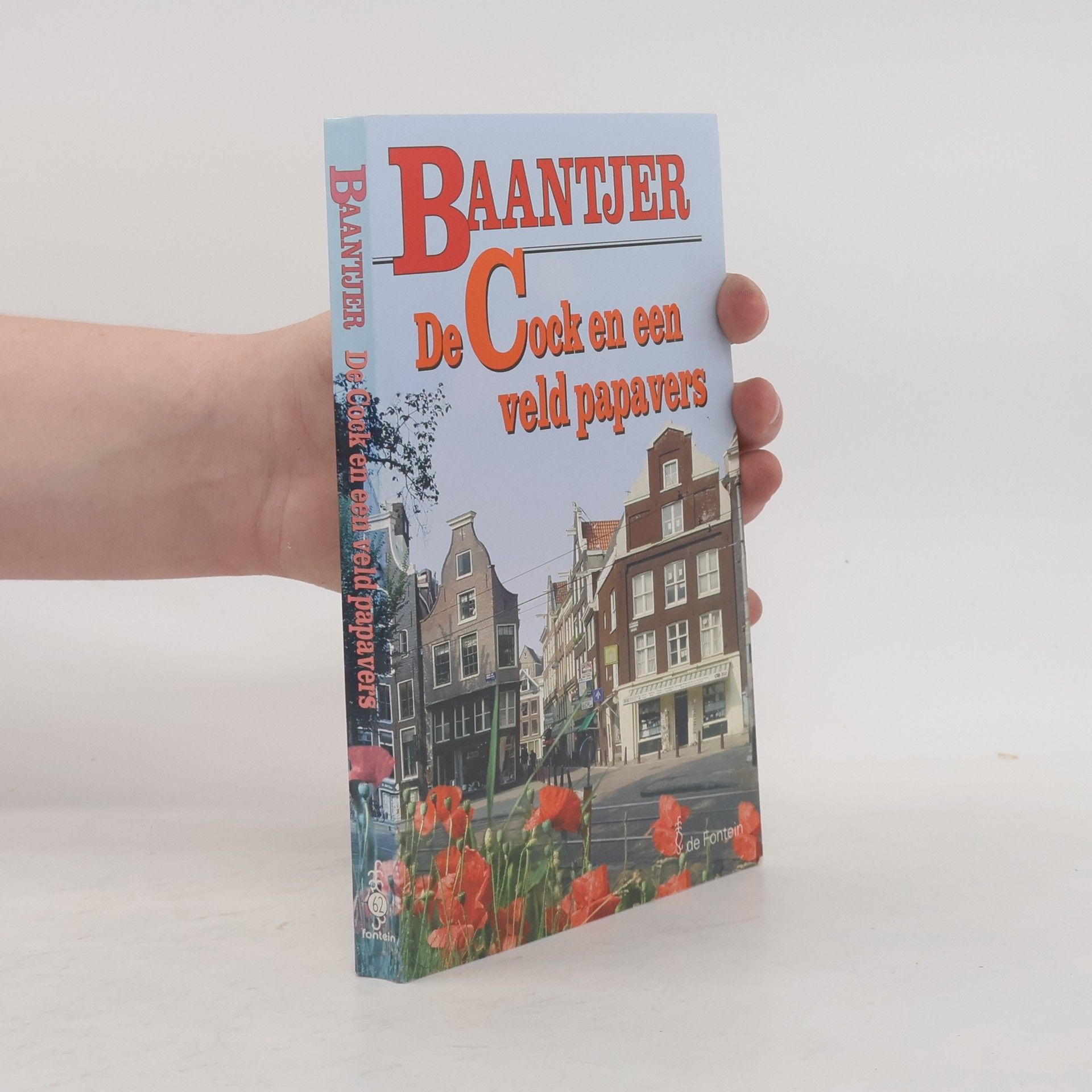 Albert C. Baantjer Baantjer - 62: De Cock en een veld papavers