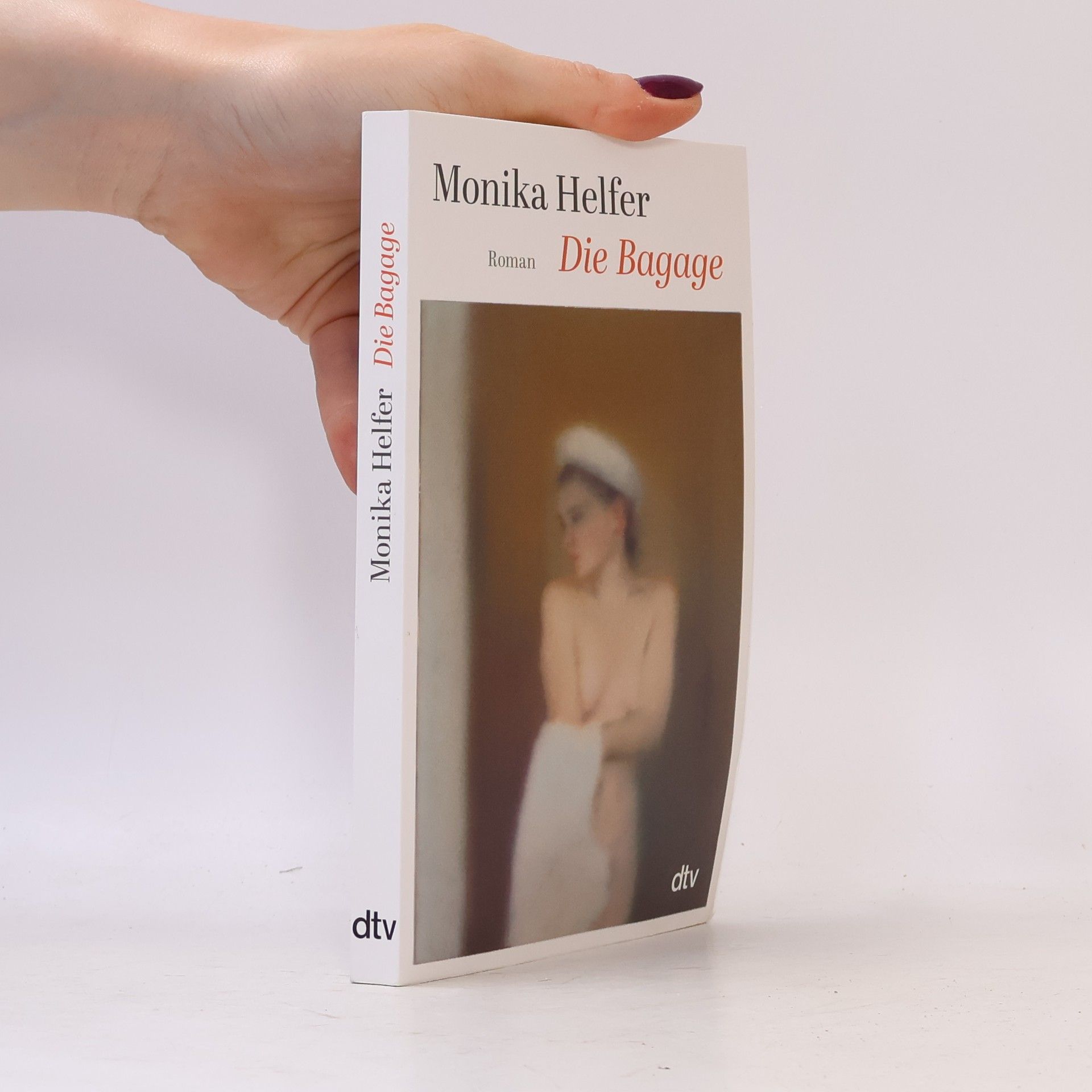 Monika Helfer Die Bagage