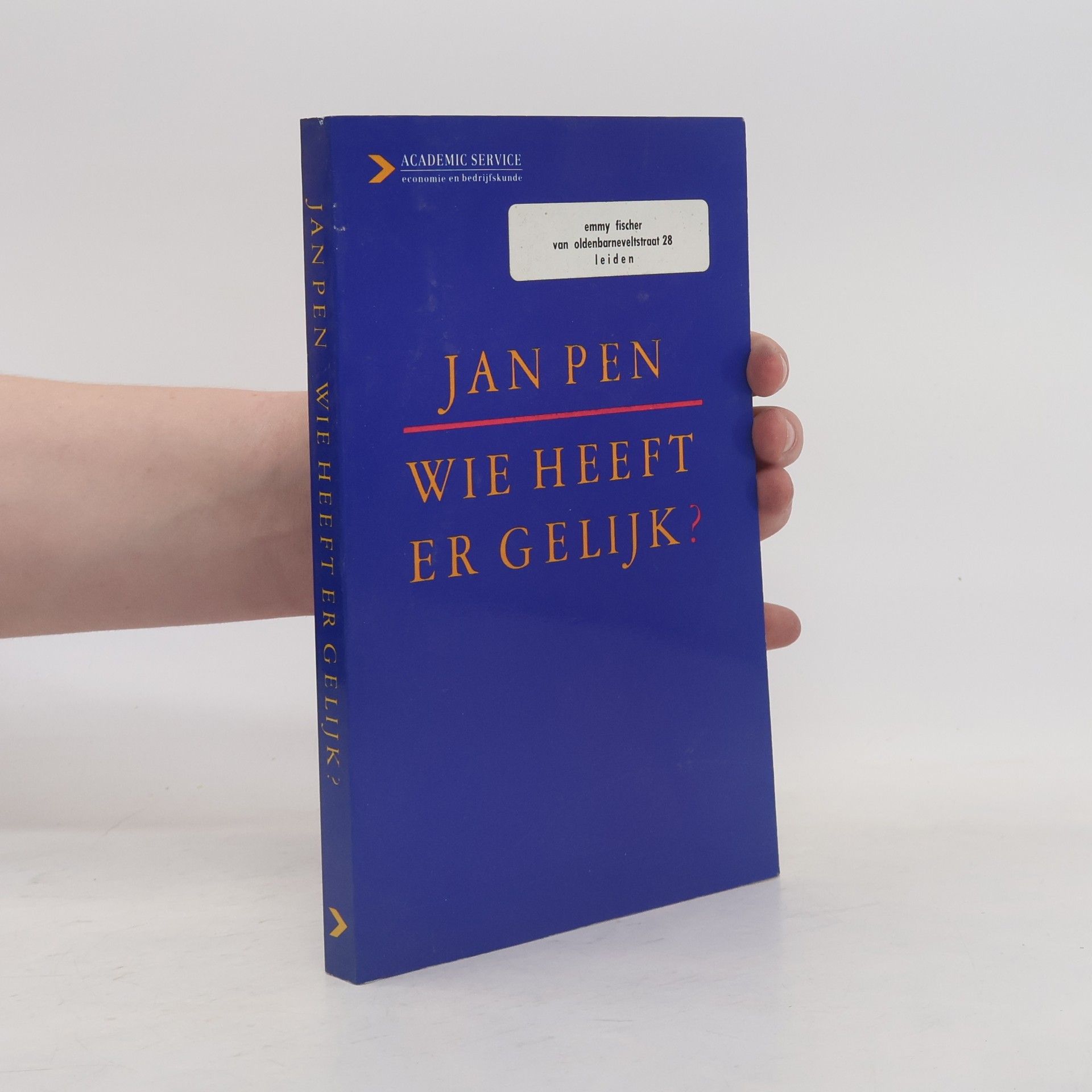 Jan Pen Wie heeft er gelijk?
