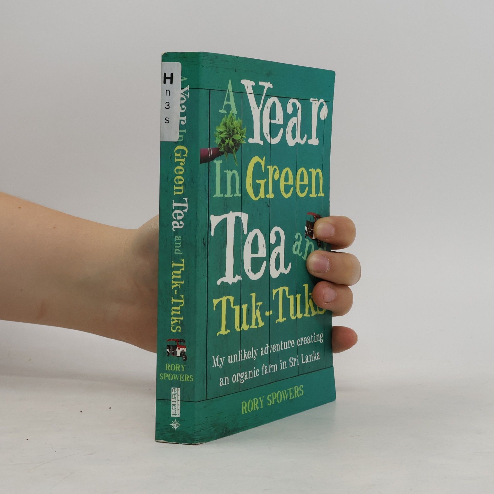 Rory Spowers A Year in Green Tea and Tuk-Tuks