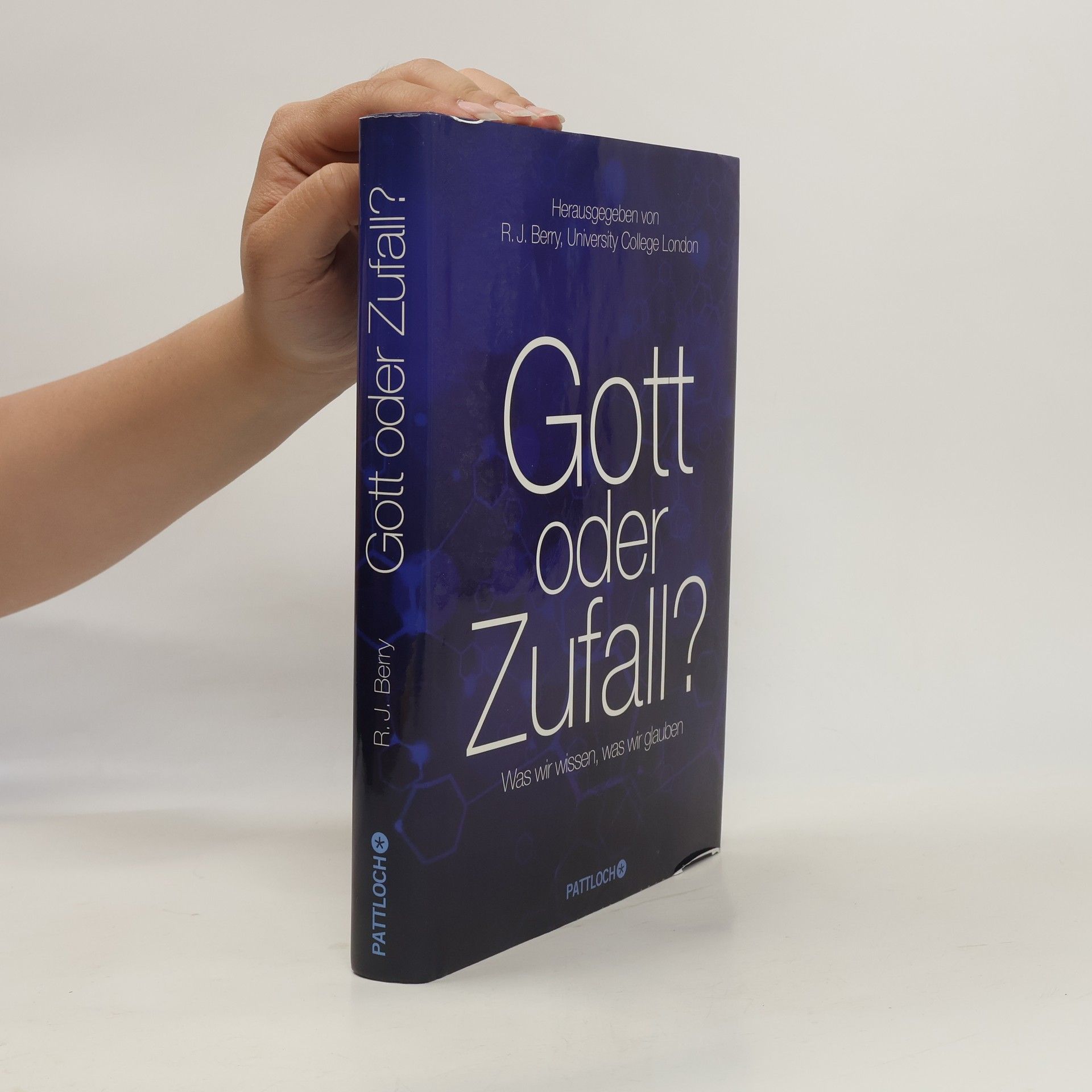 Richard J. Berry Gott oder Zufall?