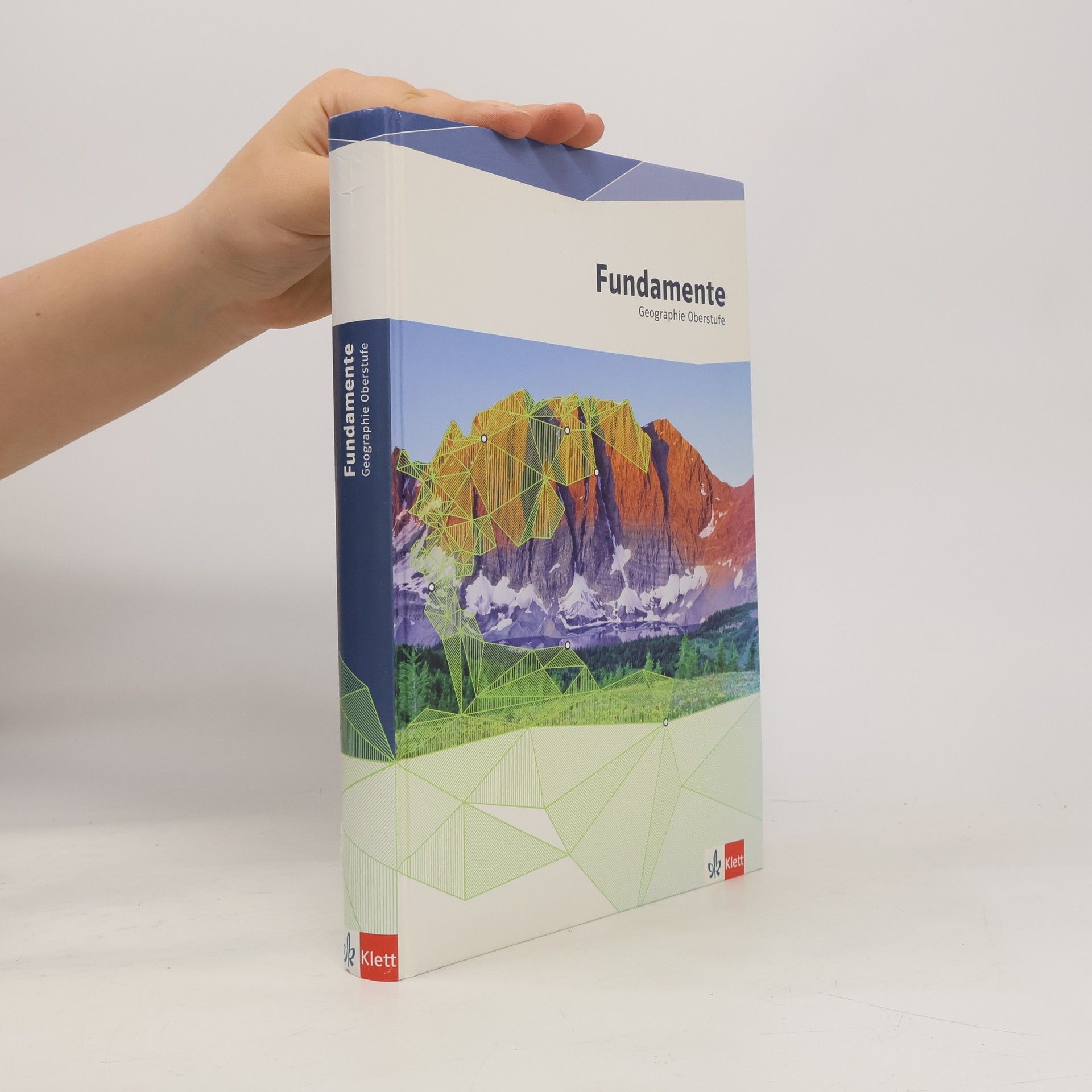 Autorenkollektiv Fundamente. Geographie Oberstufe