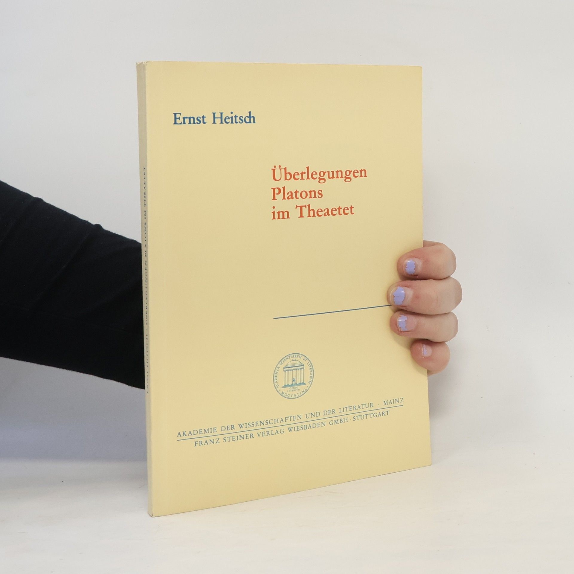 Ernst Heitsch Überlegungen Platons im Theaetet