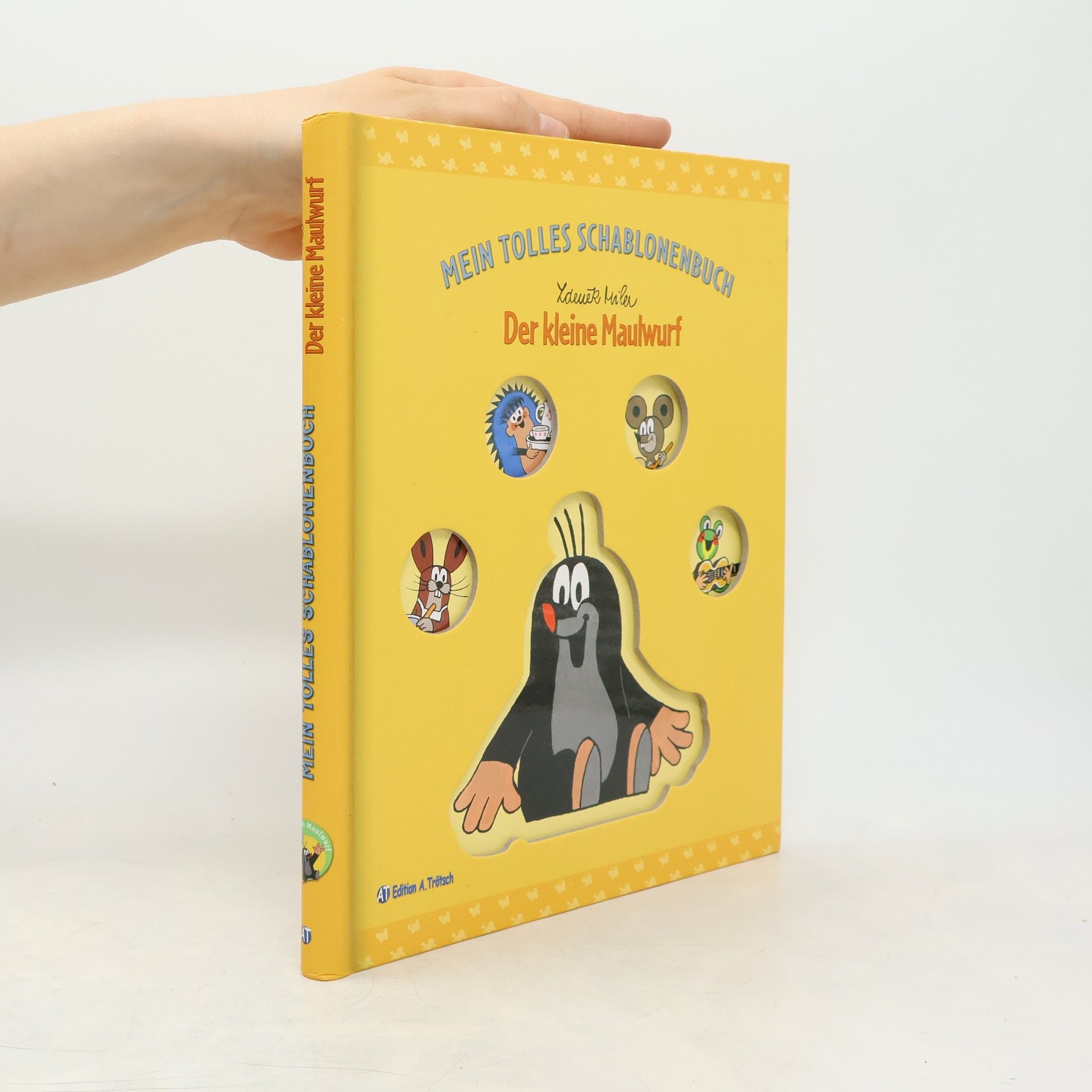 Zdeněk Miler Mein tolles Schablonenbuch Der kleine Maulwurf