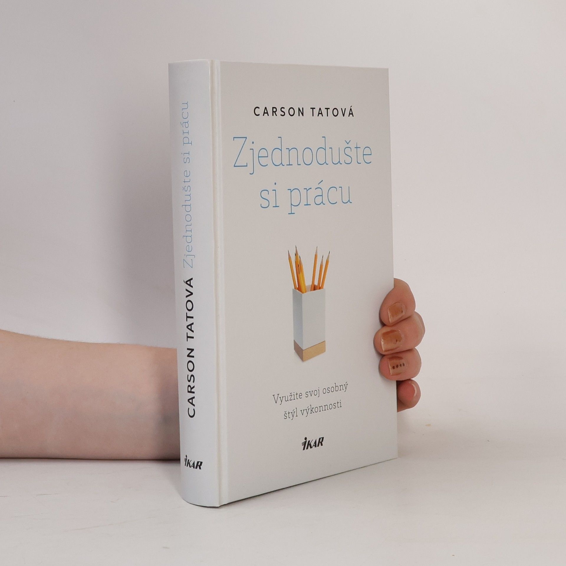 Carson Tate Zjednodušte si prácu
