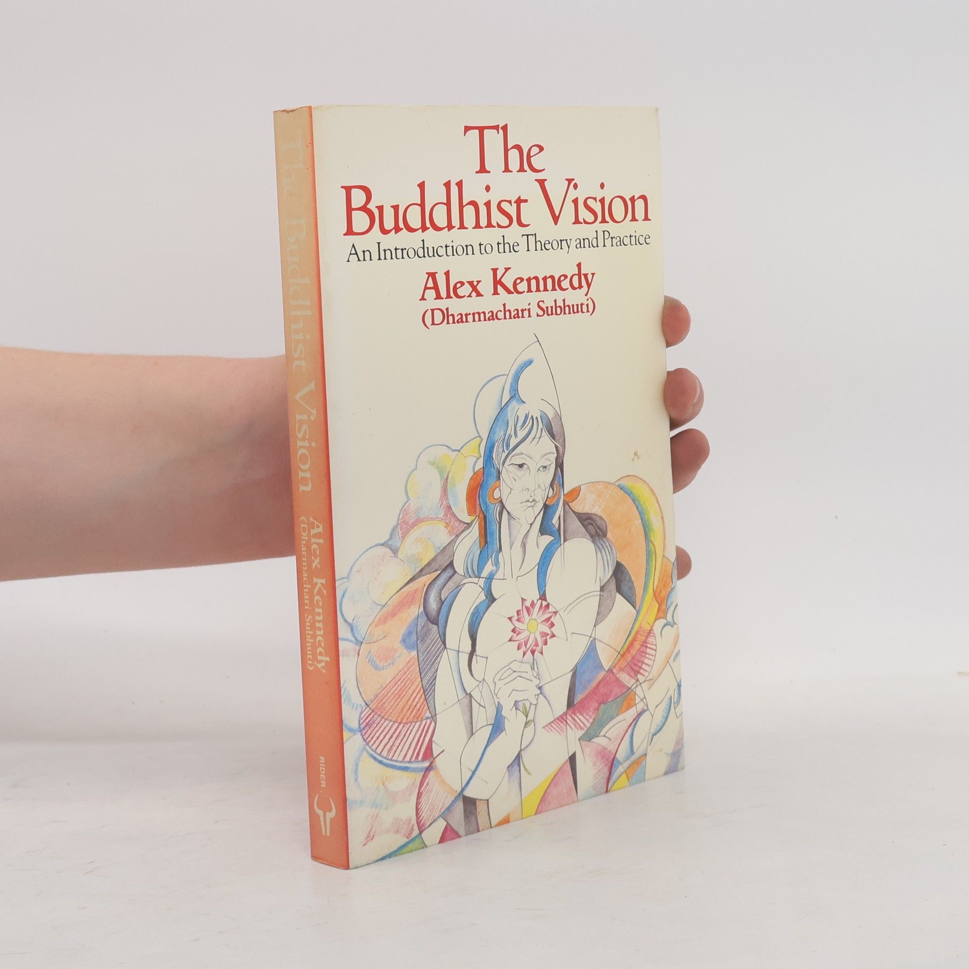 Dharmachari Subhuti The Buddhist Vision