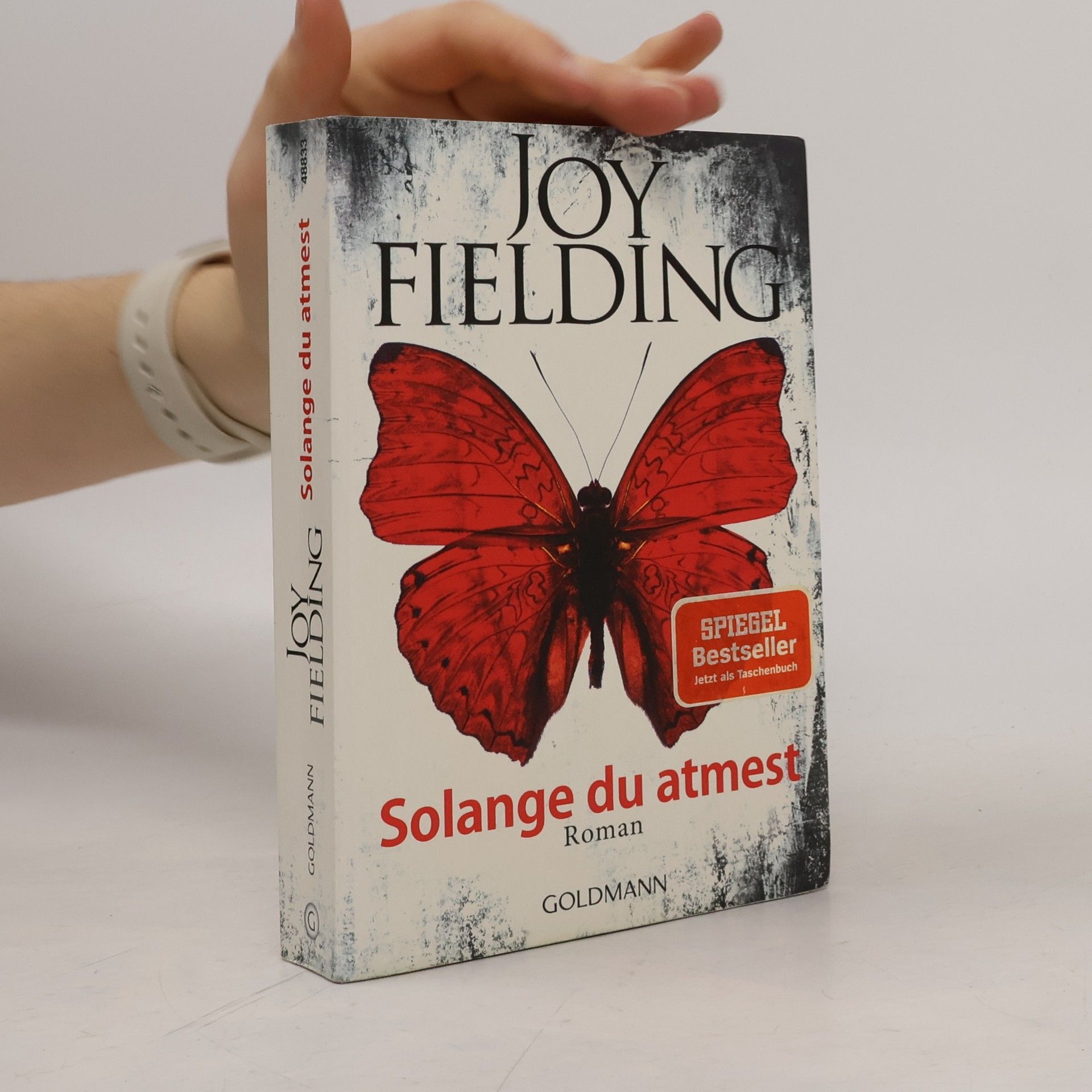 Joy Fielding Solange du atmest