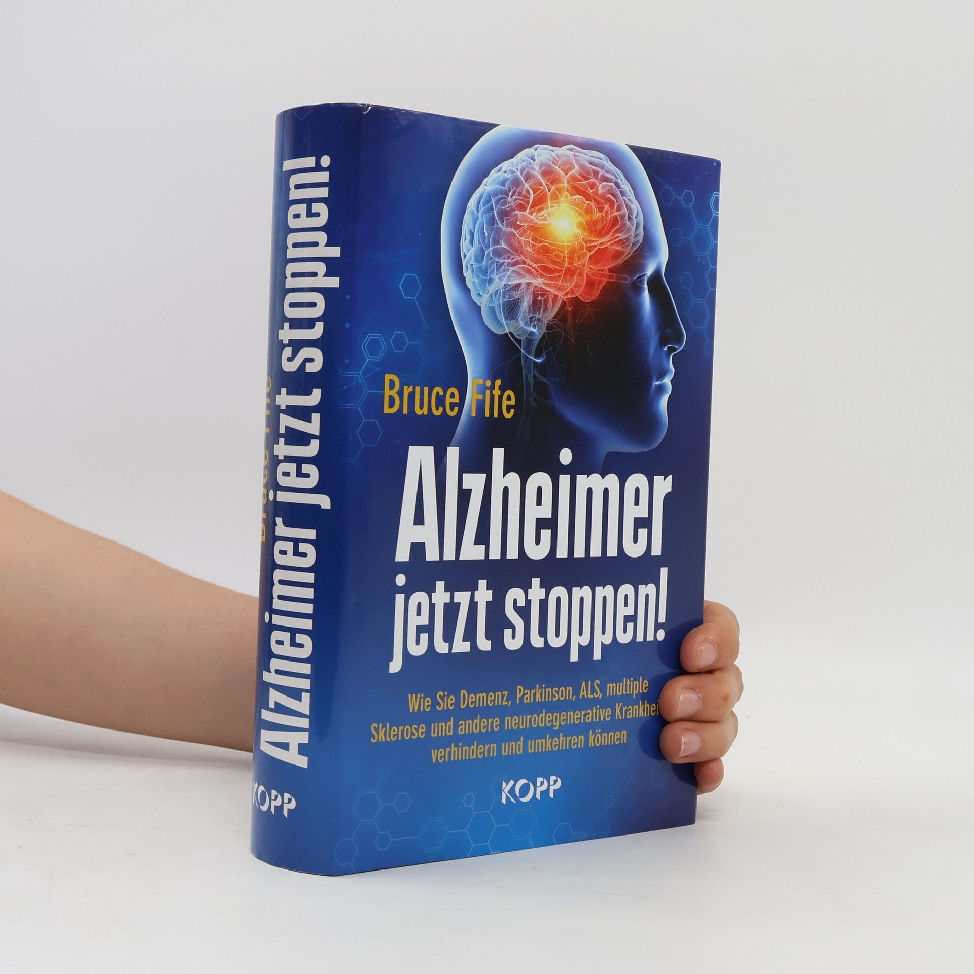 Bruce Fife Alzheimer jetzt stoppen!