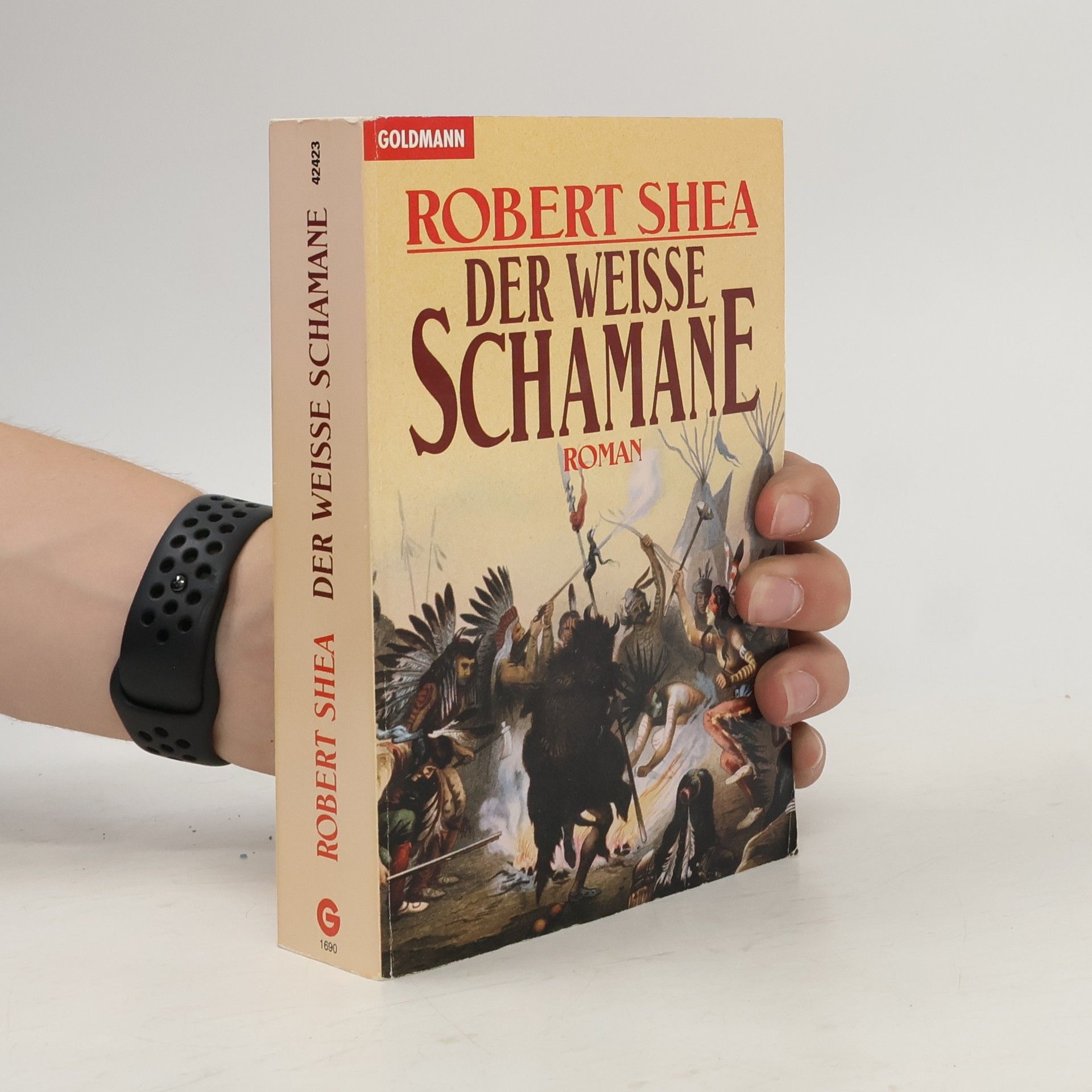 Robert Shea Der weisse Schamane