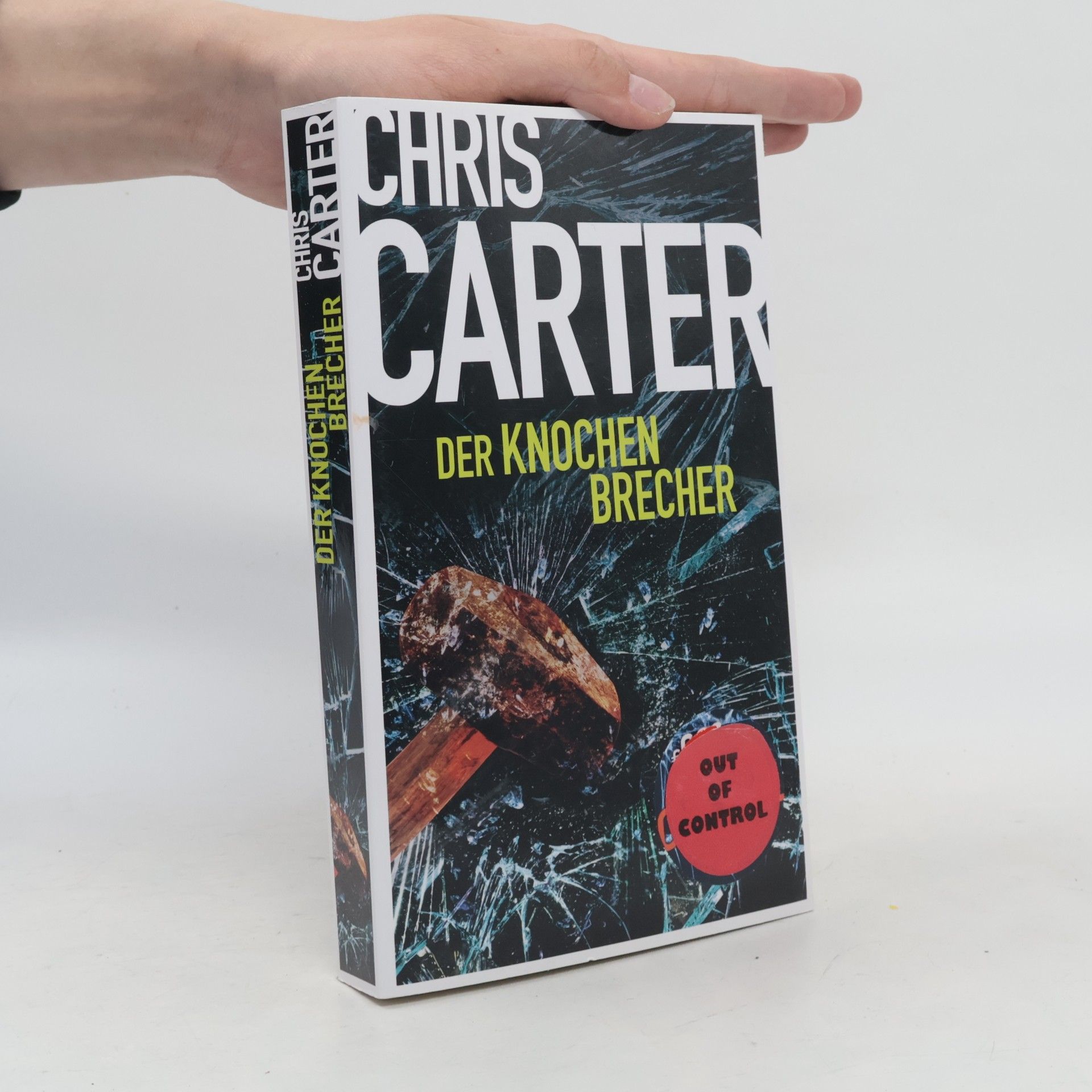Chris Carter Der Knochenbrecher