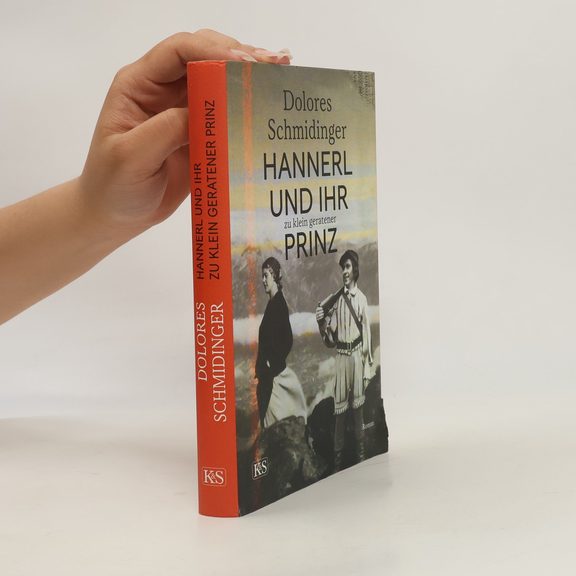 Hannerl und ihr zu klein geratener Prinz