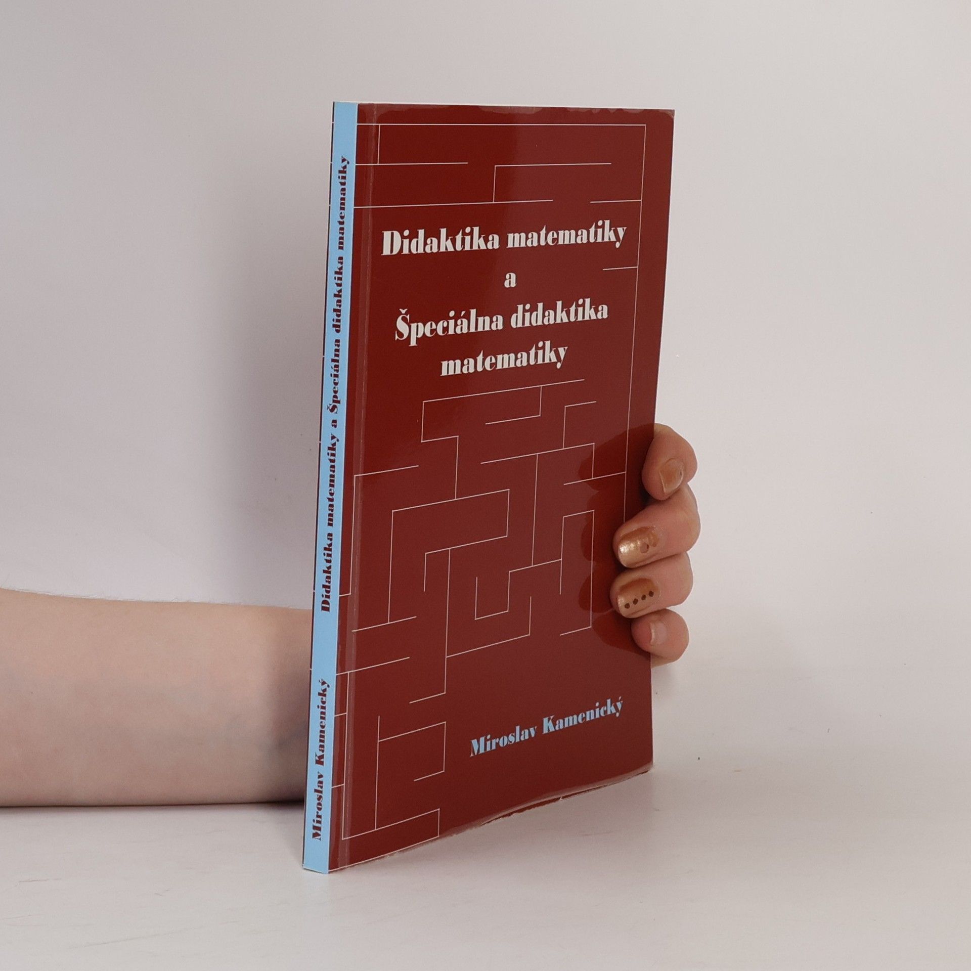 Kolektív autorov Didaktika matematiky a Špeciálna didaktika matematiky