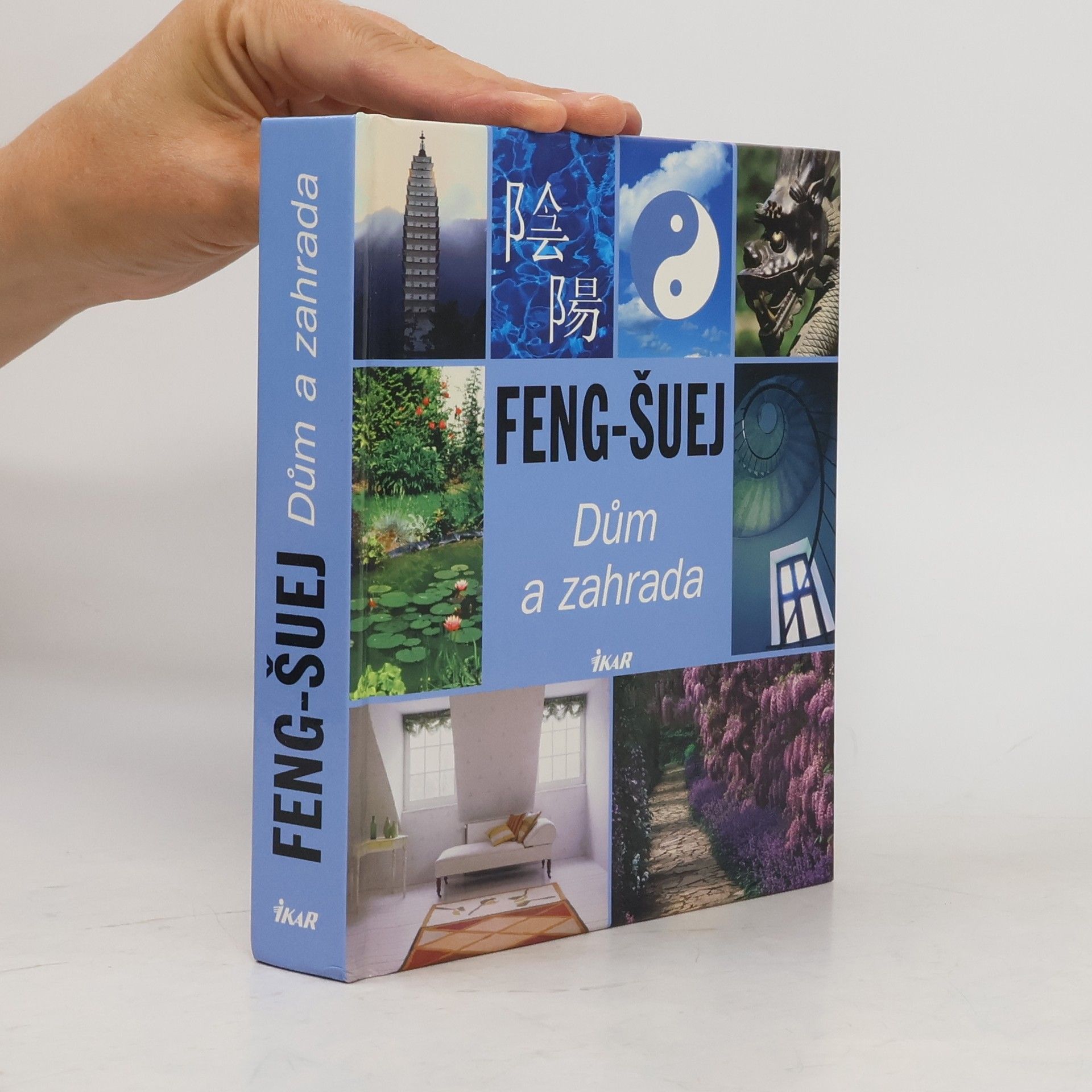 Autorenkollektiv Feng-šuej. Dům a zahrada