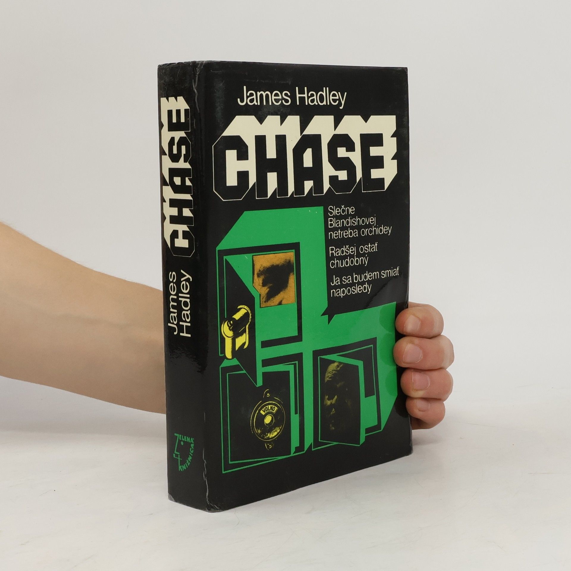 James Hadley Chase Slečne Blandishovej netreba orchidey. Radšej ostať chudobný. Ja sa budem smiať naposledy