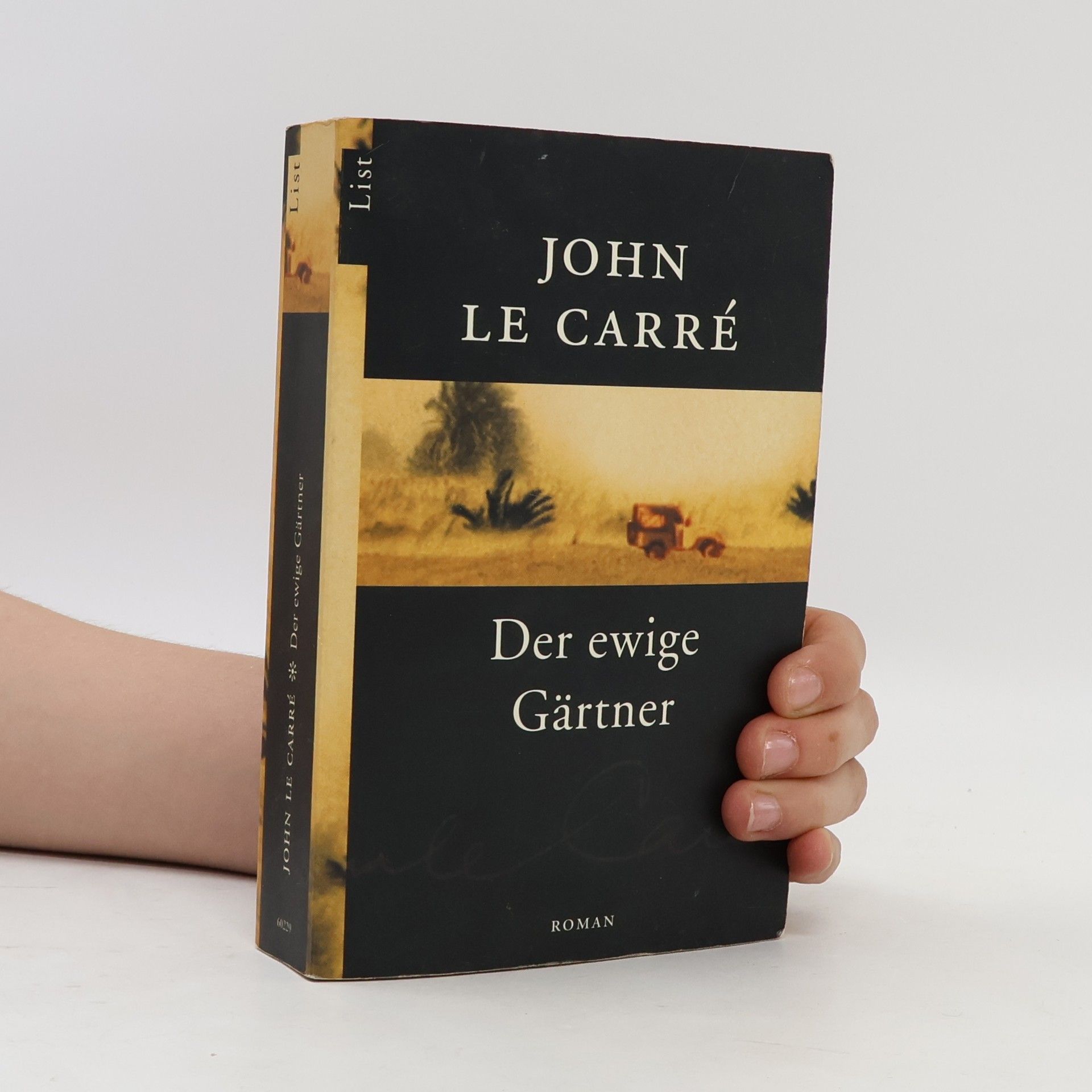 John le Carré Der ewige Gärtner