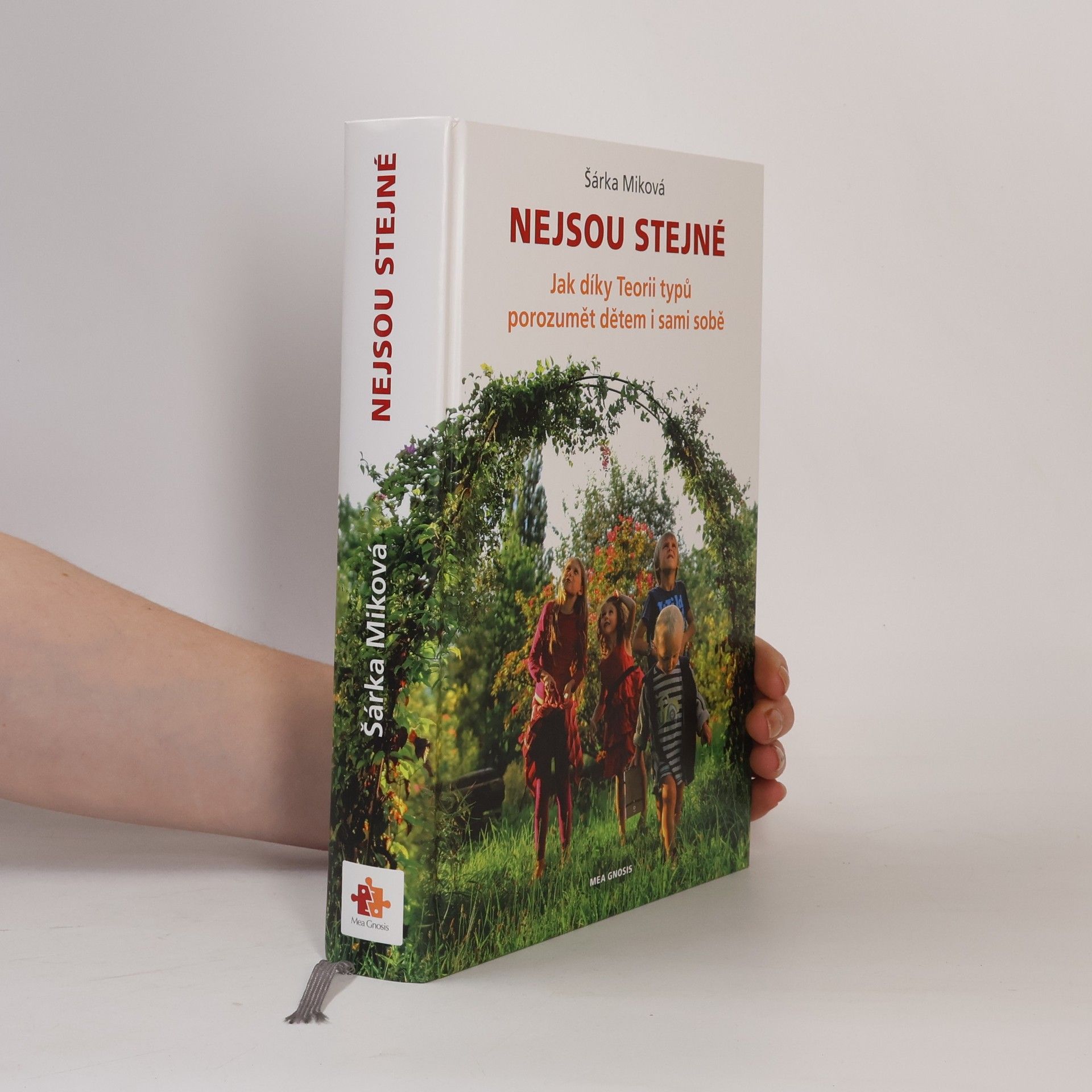 Šárka Miková Nejsou stejné - Jak díky Teorii typů porozumět dětem i sami sobě