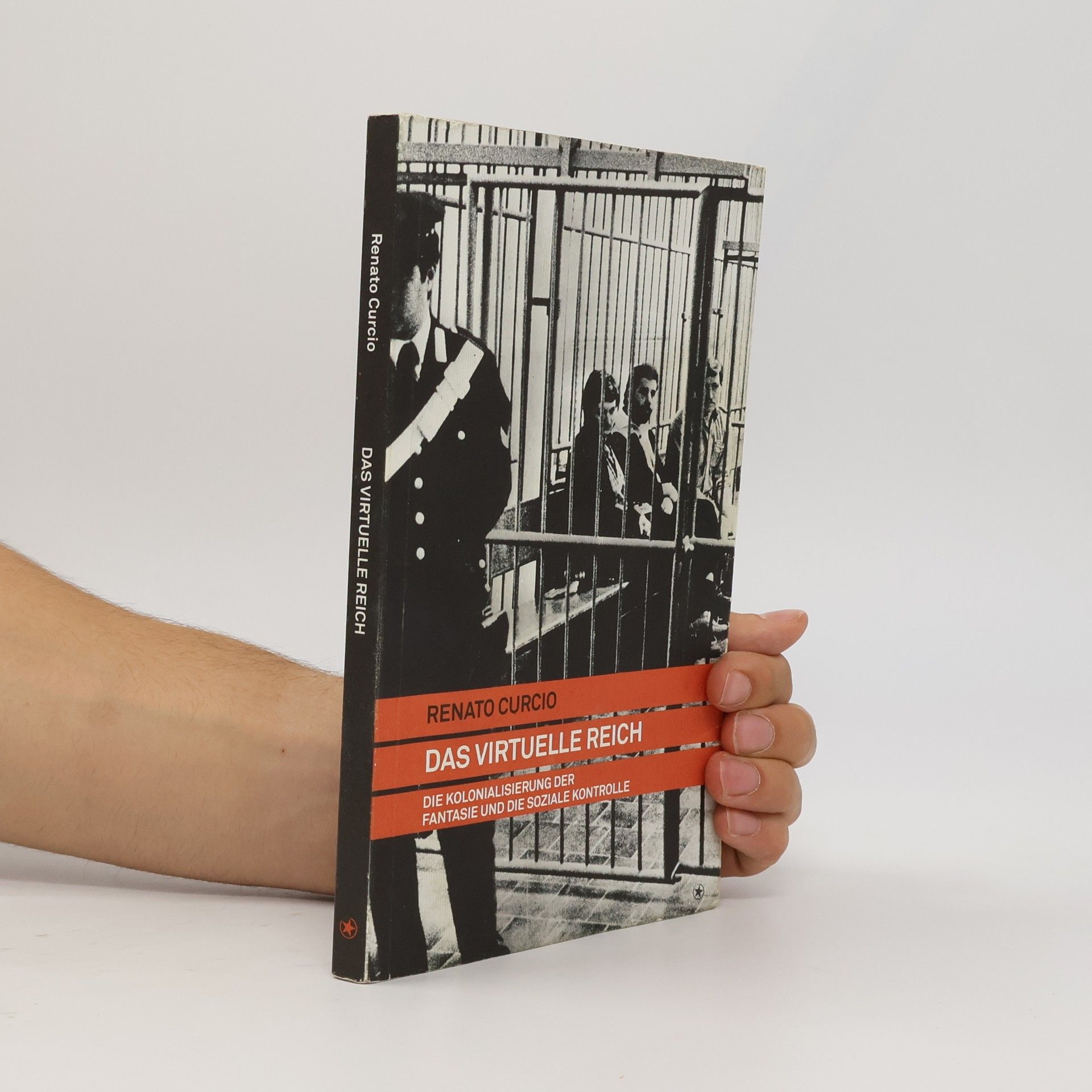 Renato Curcio Das virtuelle Reich