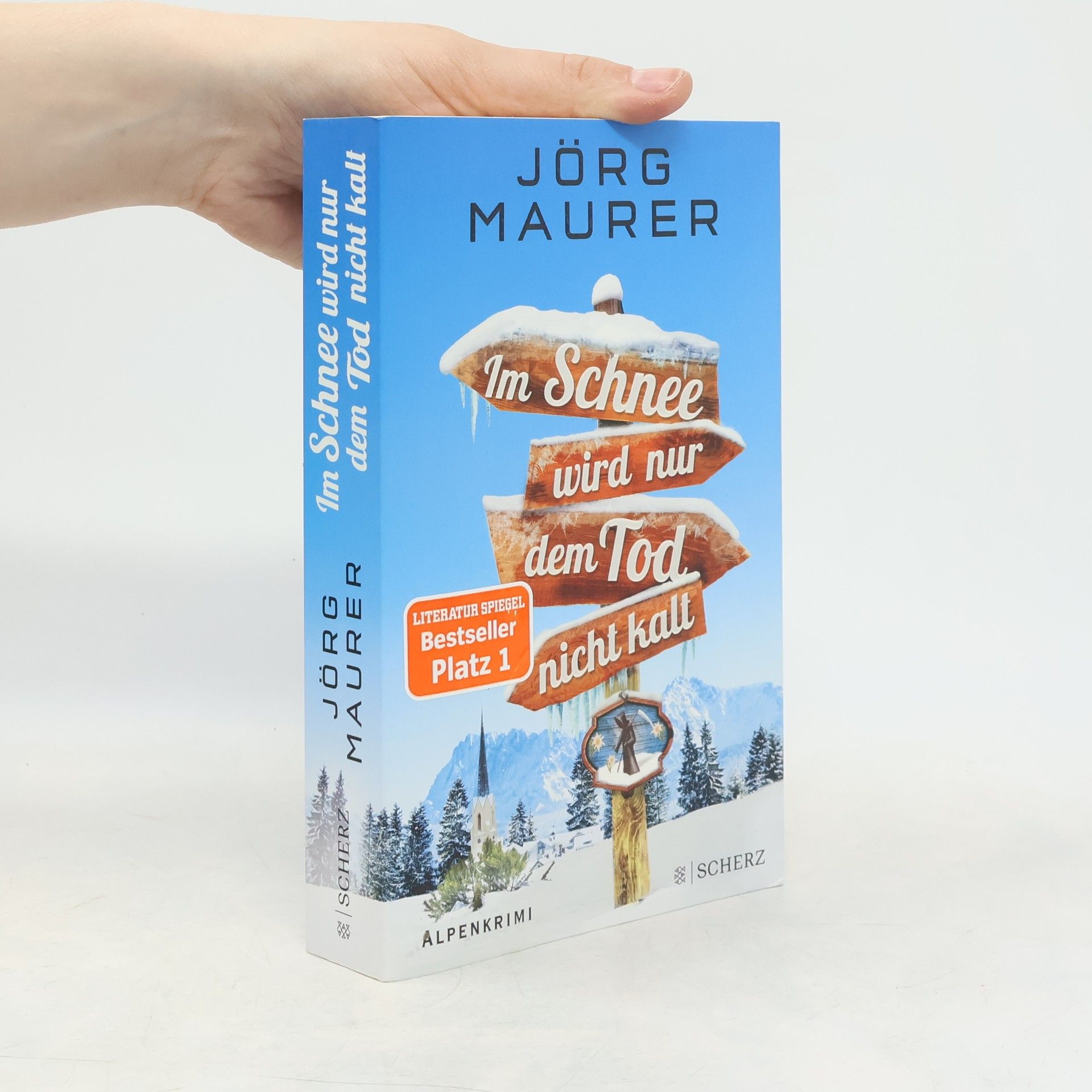 Jörg Maurer Im Schnee wird nur dem Tod nicht kalt