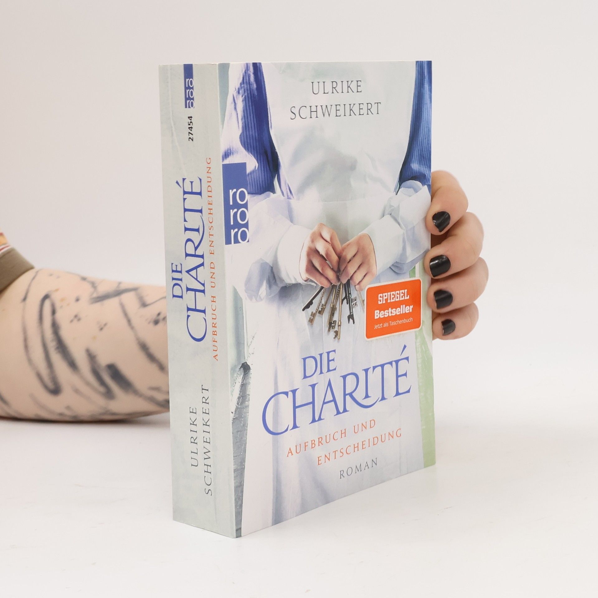 Ulrike Schweikert Die Charité - Aufbruch und Entscheidung