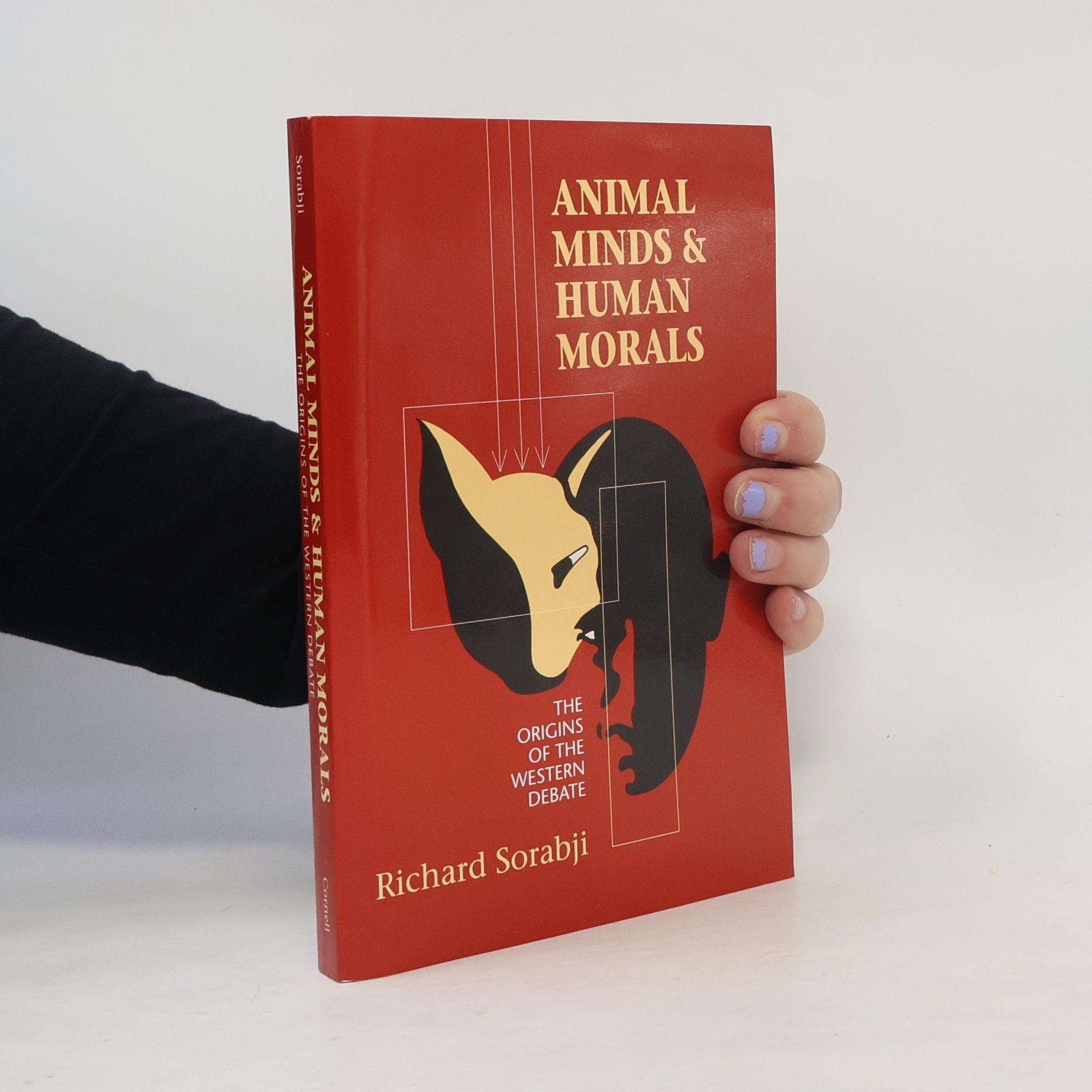 Richard Sorabji Cornell Studies in Classical Philology-Townsend Lectures - 54: Animal Minds and Human Morals