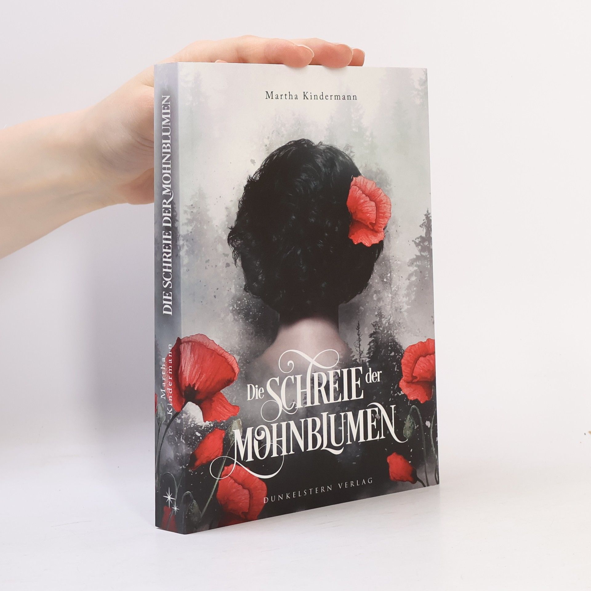 Martha Kindermann Die Schreie der Mohnblumen