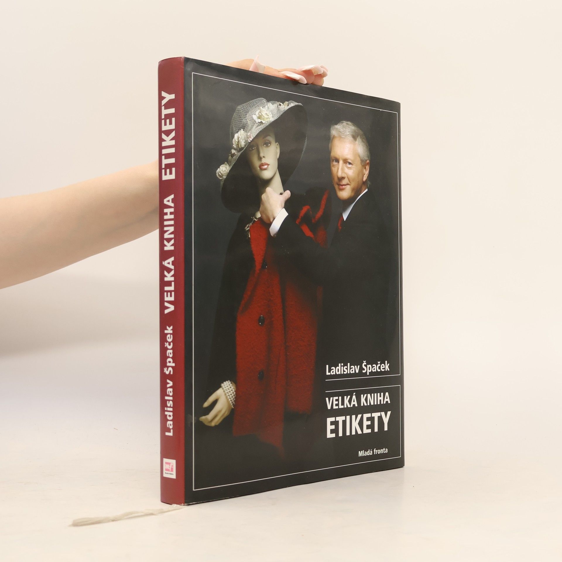 Ladislav Špaček Velká kniha etikety