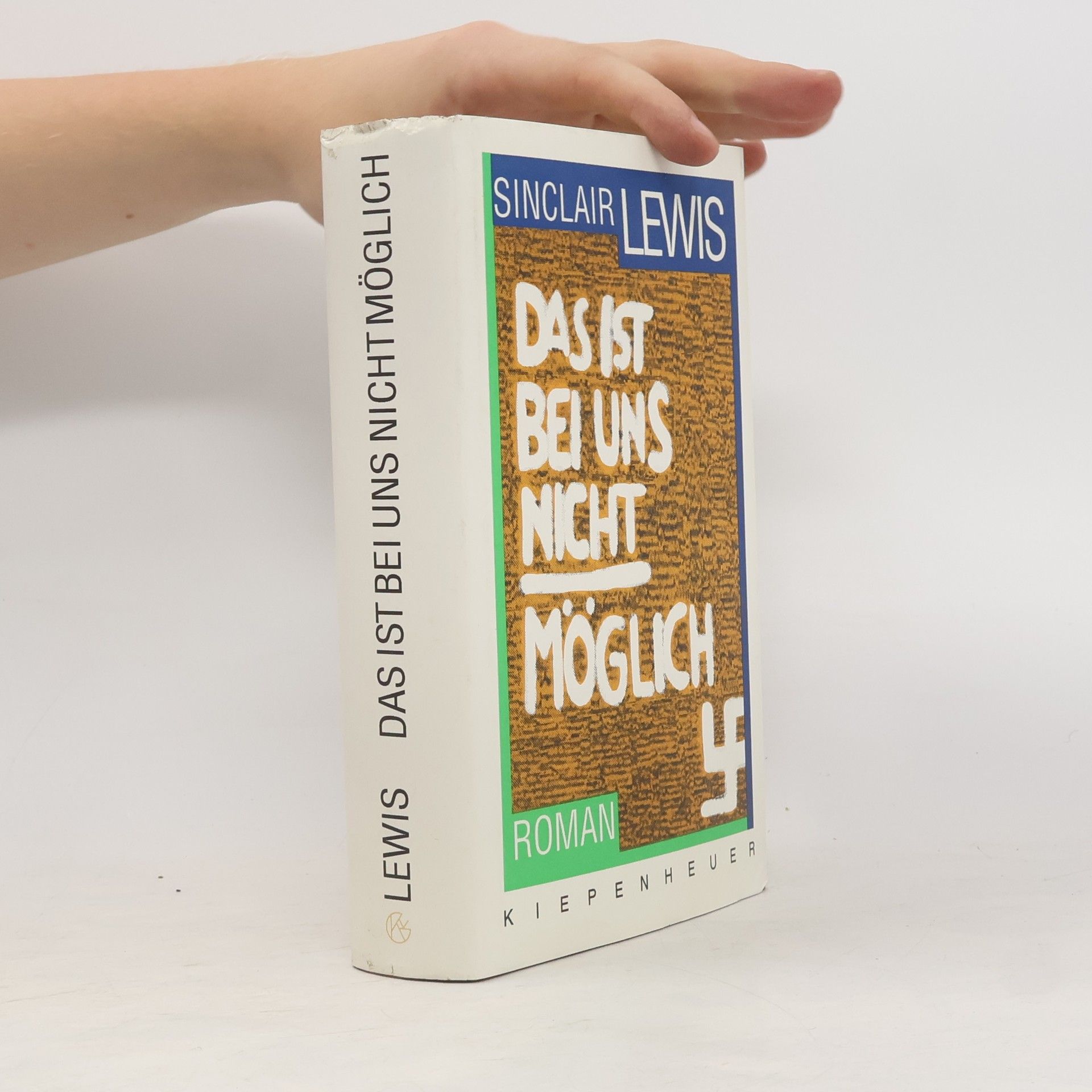 Sinclair Lewis Das ist bei uns nicht möglich