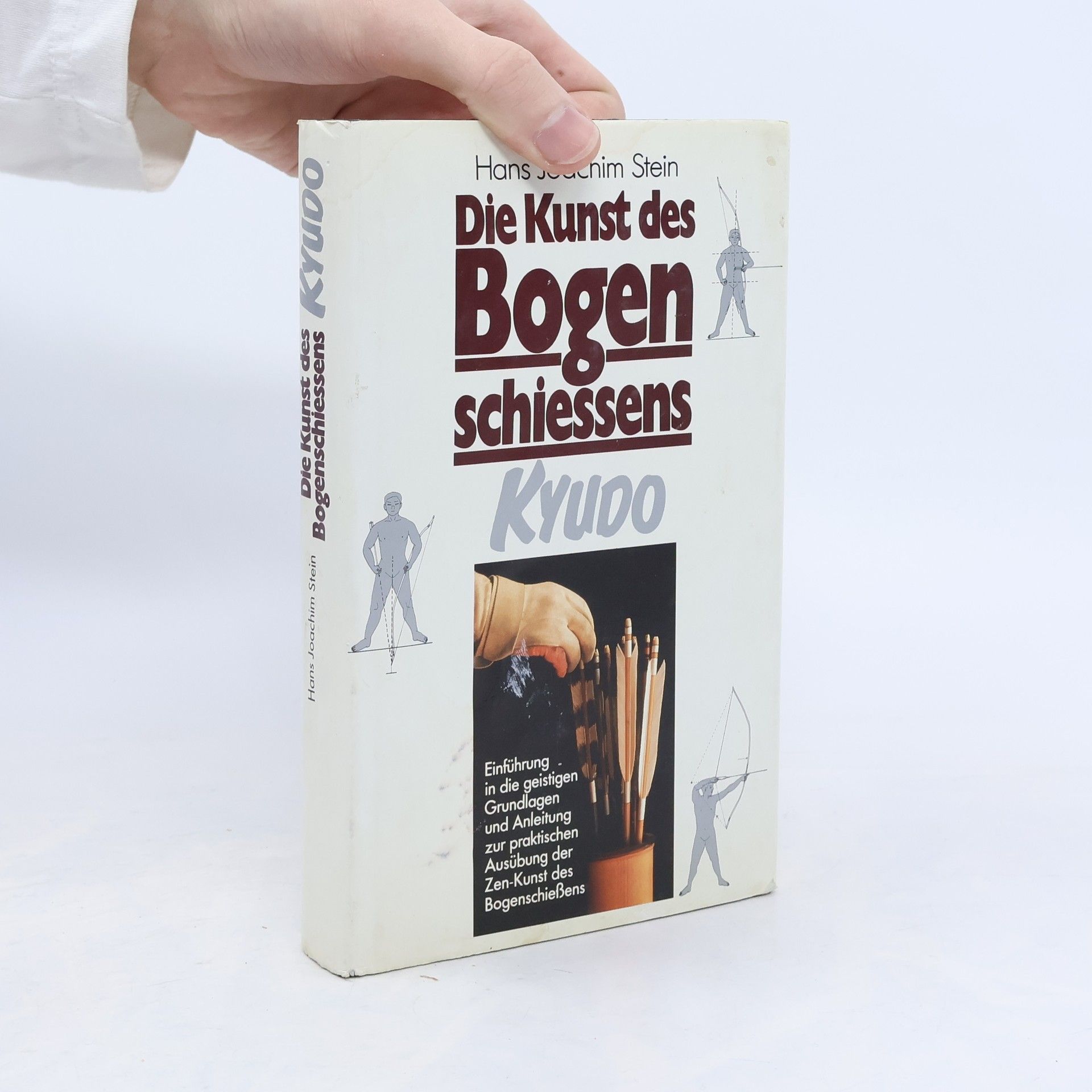 Hans Joachim Stein Die Kunst des Bogenschiessens Kyūdō
