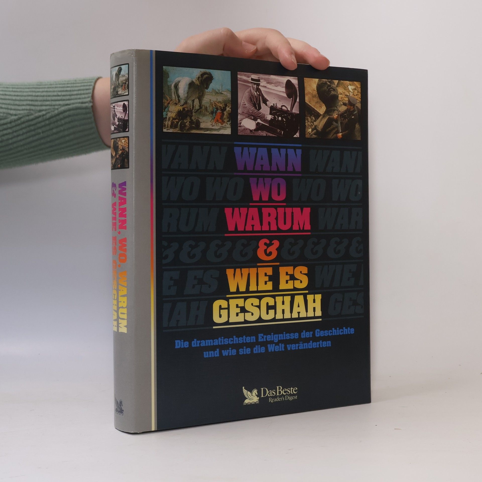 Autores varios Wann, wo, warum & wie es Geschah