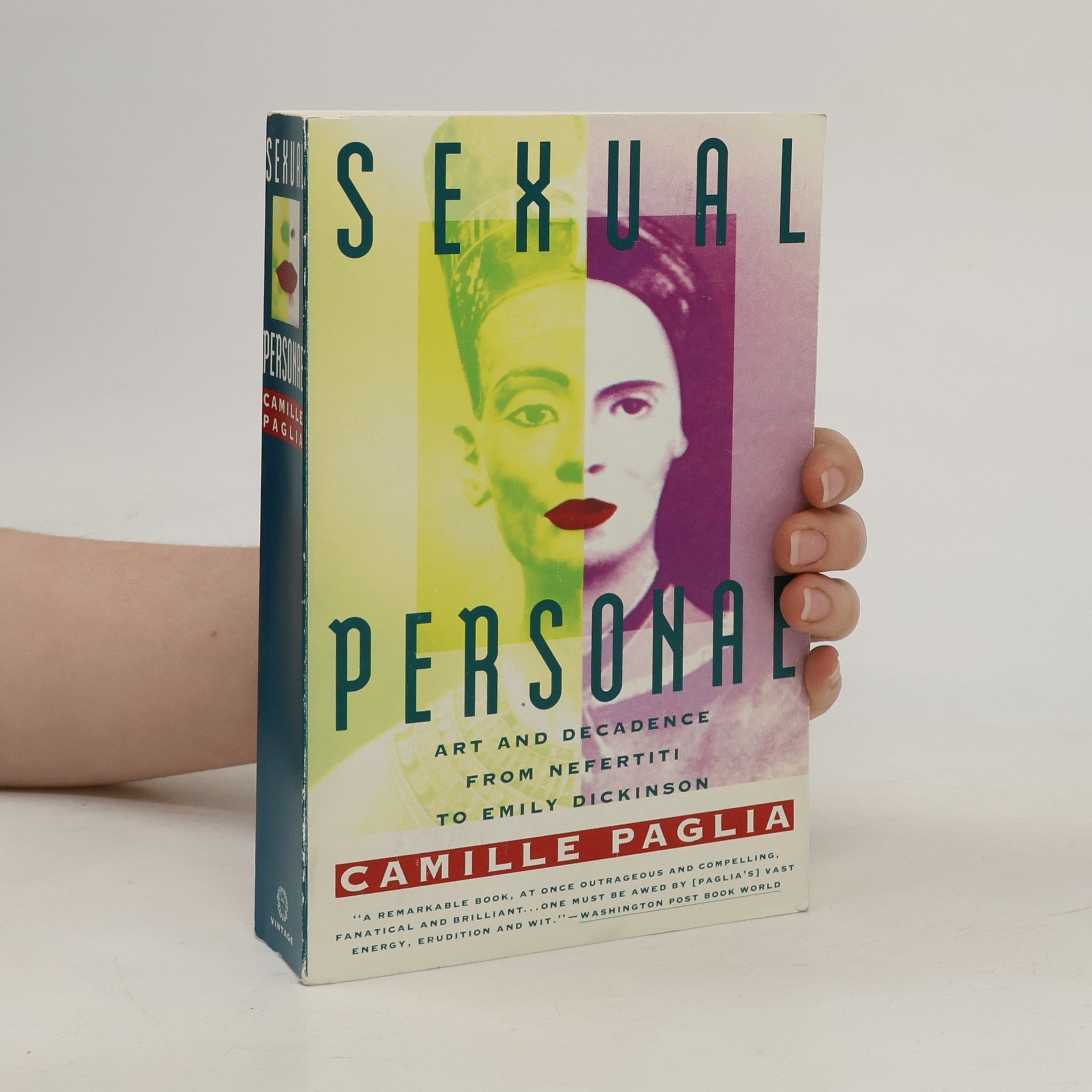 Camille Paglia Sexual personae. Art and decadence from Nefertiti to Emily Dickinson