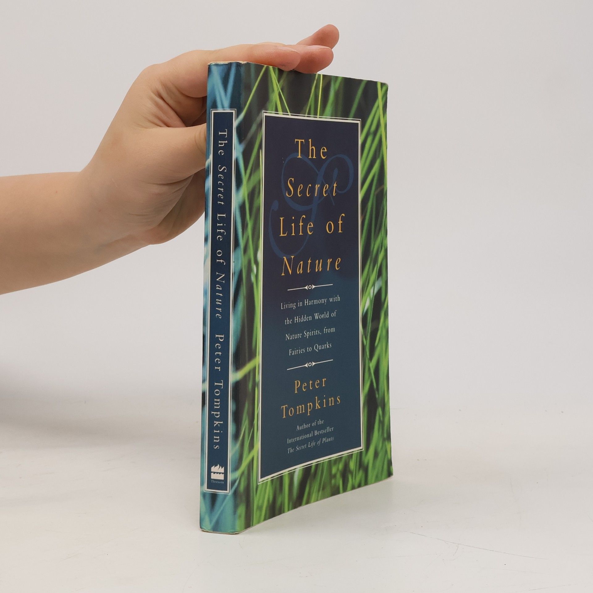Peter Tompkins The Secret Life of Nature