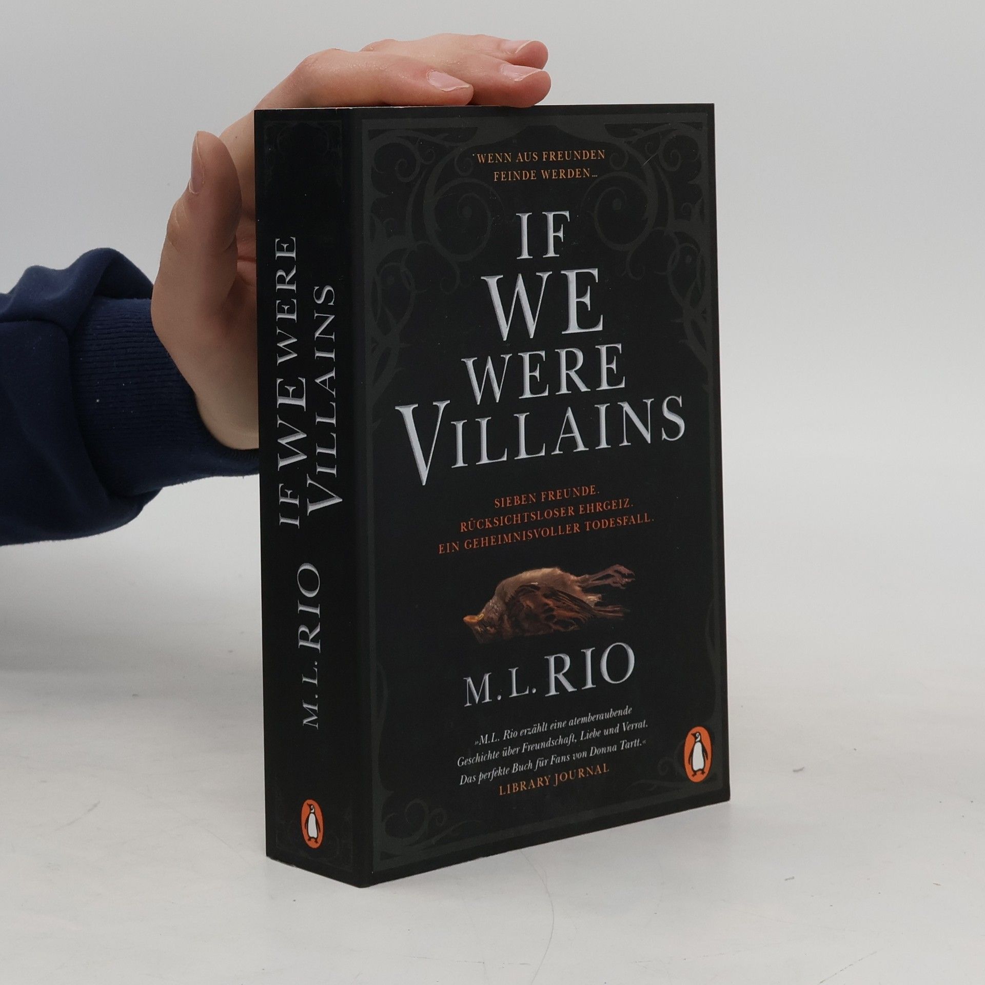 M. L. Rio If We Were Villains. Wenn aus Freunden Feinde werden