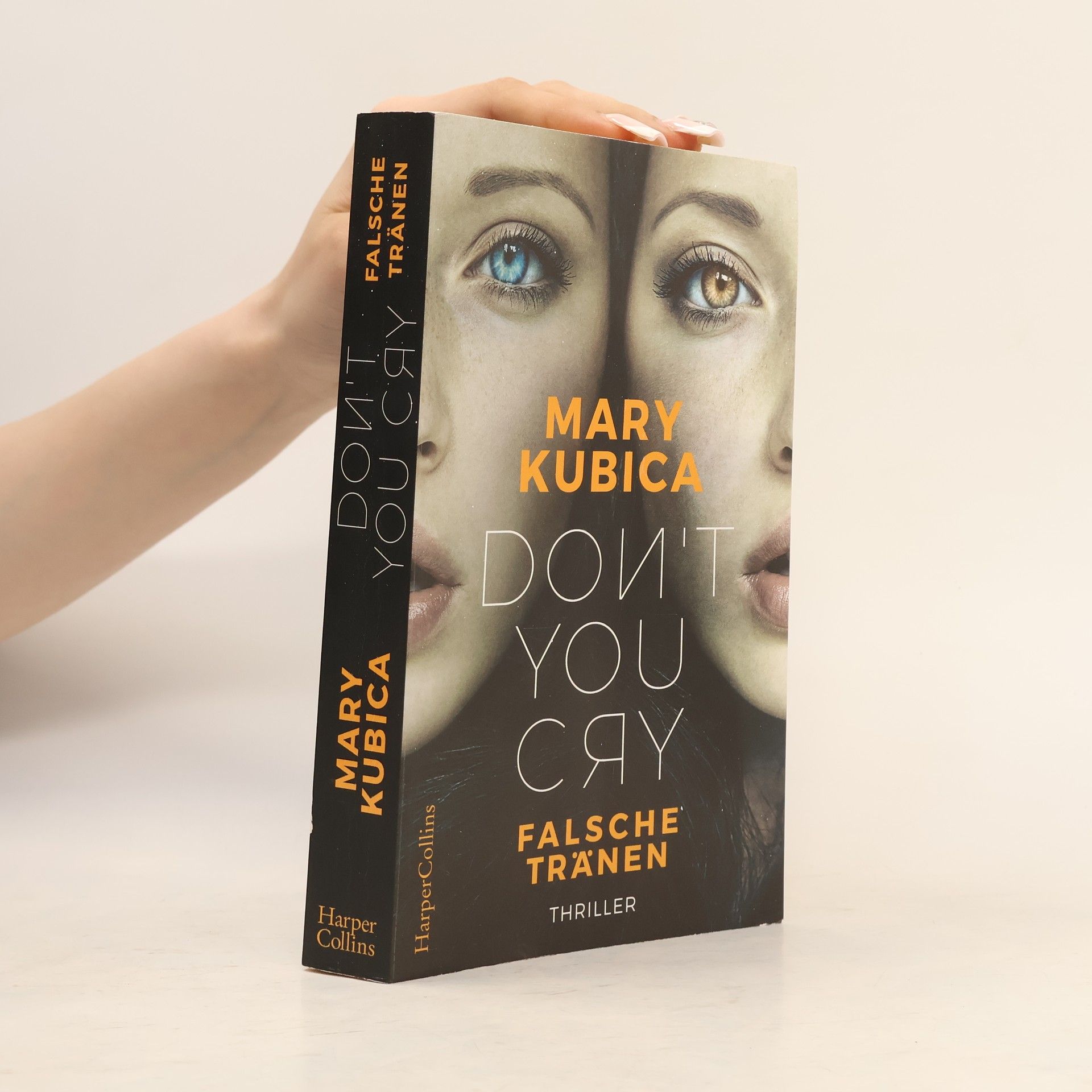 Mary Kubica Don't you cry - Falsche Tränen