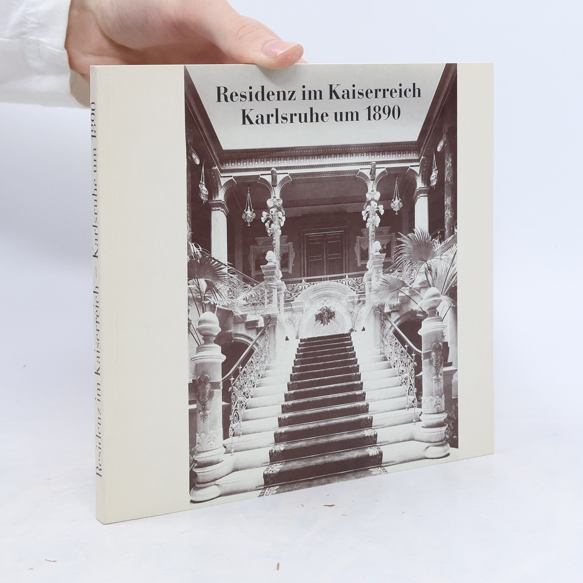 Autorenkollektiv Residenz im Kaiserreich. Karlsruhe um 1890