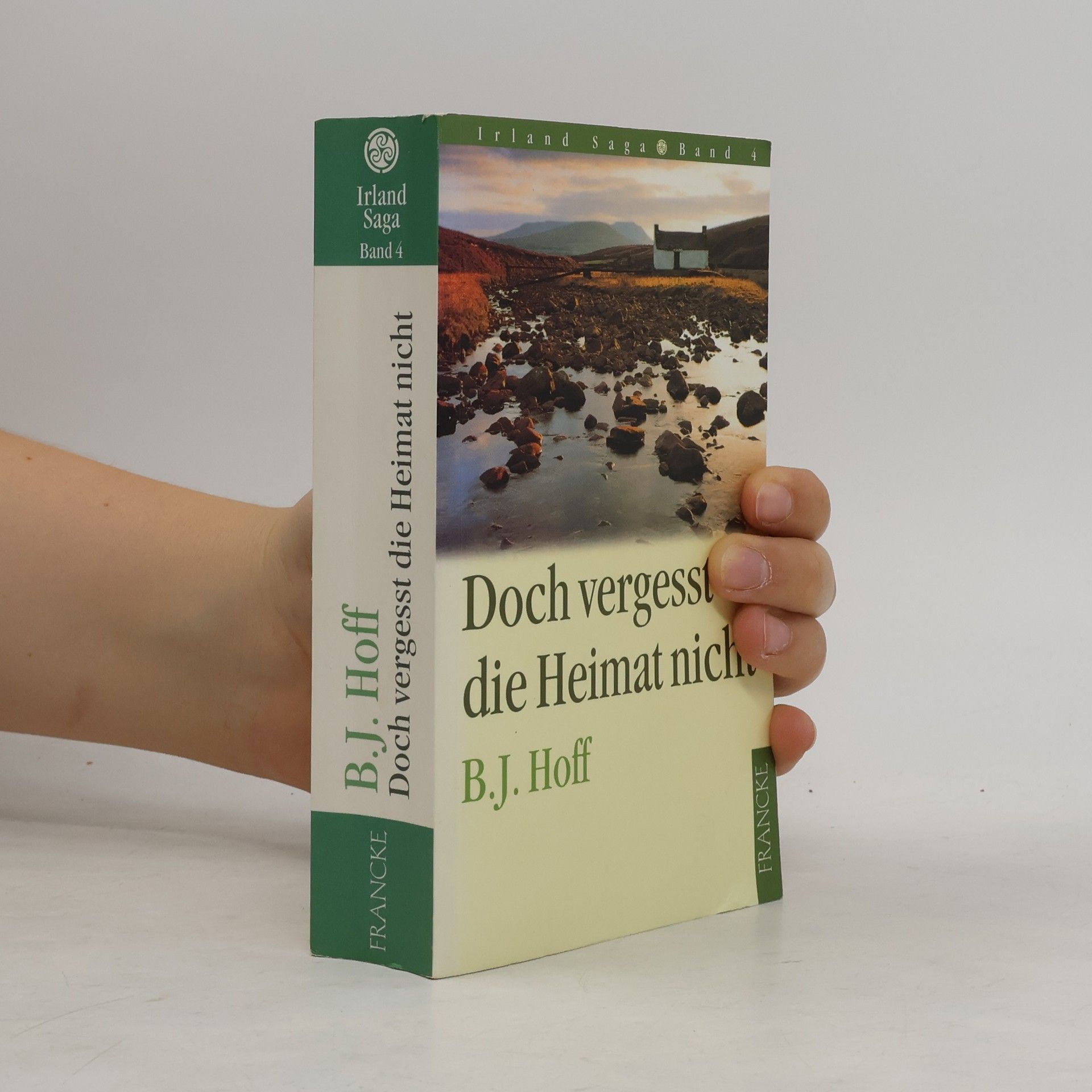 Brenda J. Hoff Doch vergesst die Heimat nicht