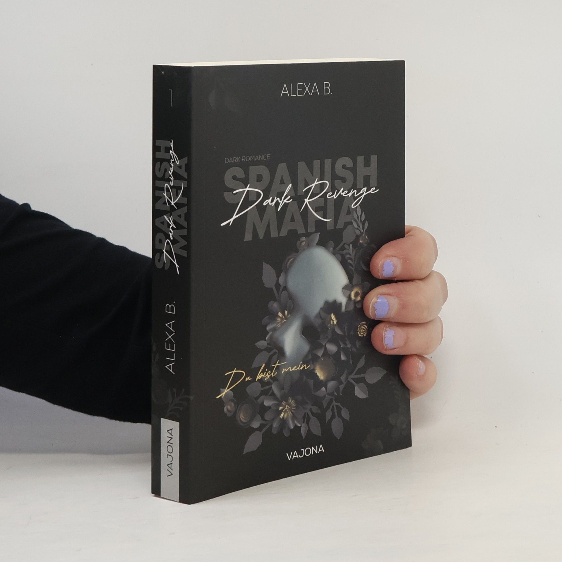 Alexa B. Dark Revenge. Spanish Mafia 1