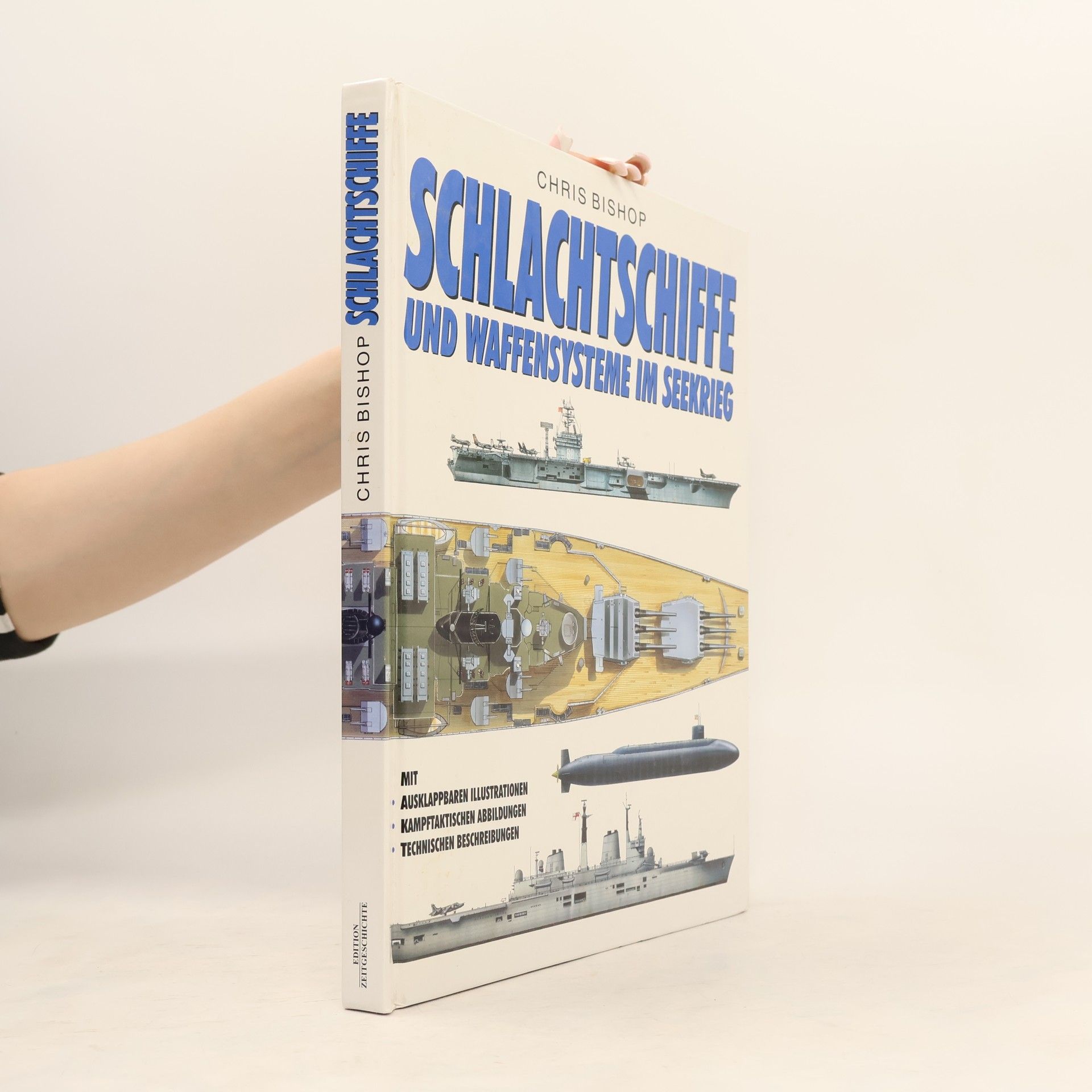 Chris Bishop Schlachtschiffe und Waffensysteme im Seekrieg