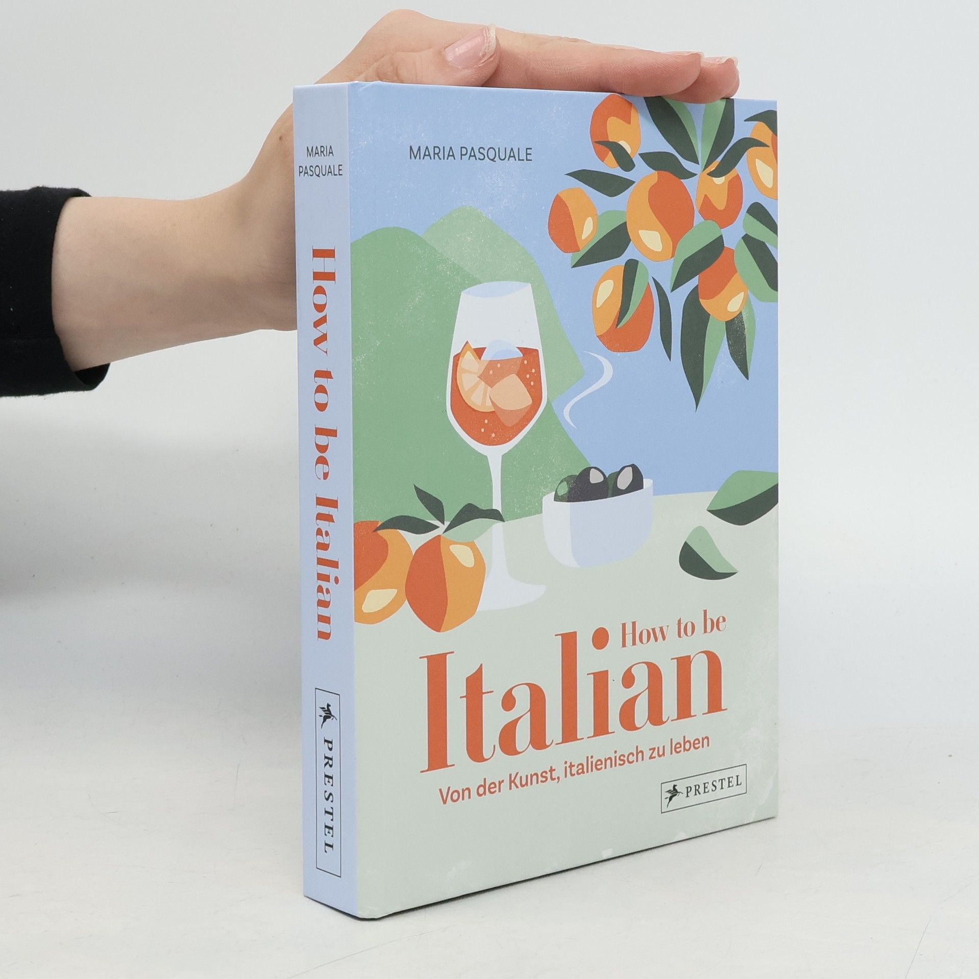 Maria Pasquale How to be Italian