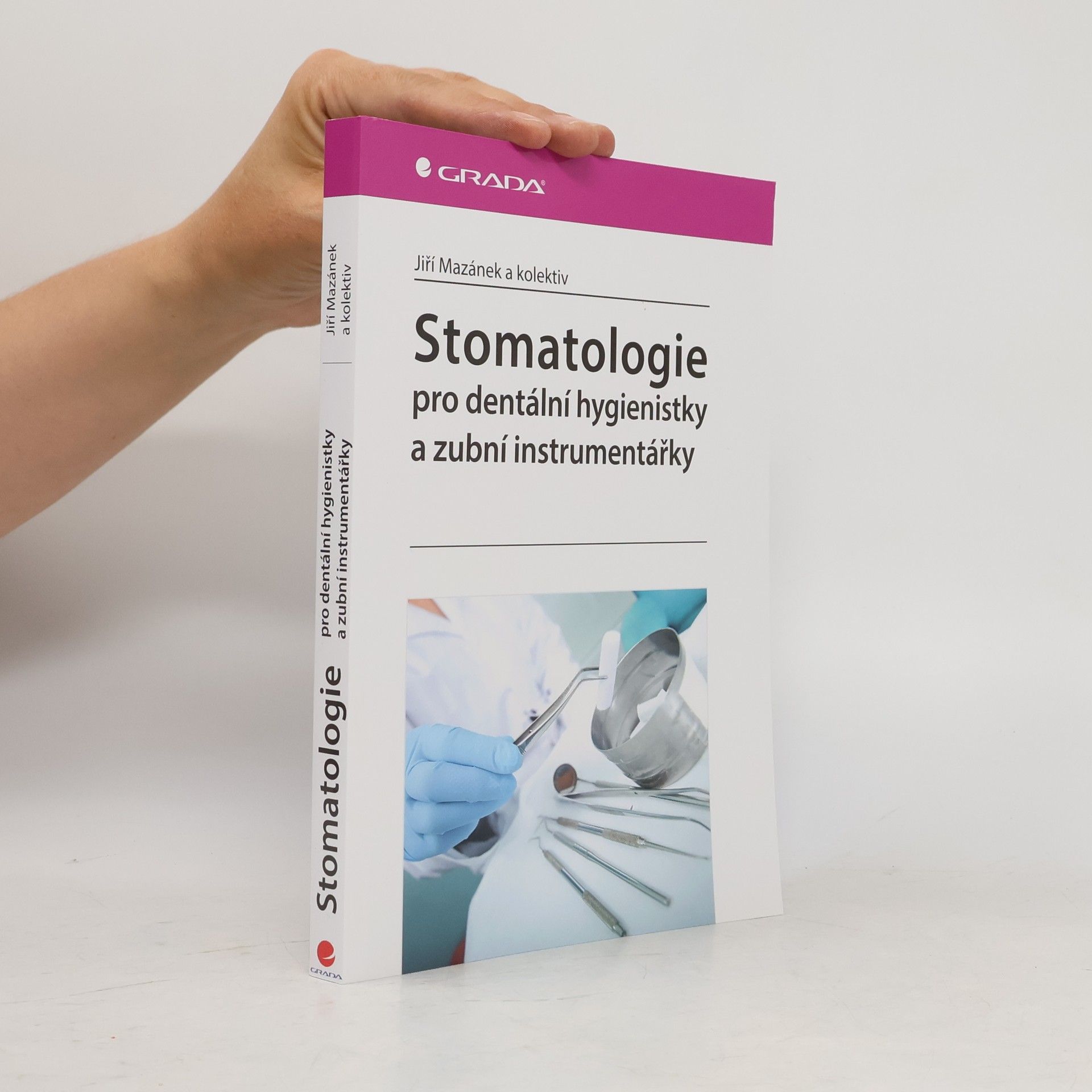 Jiří Mazánek Stomatologie pro dentální hygienistky a zubní instrumentářky