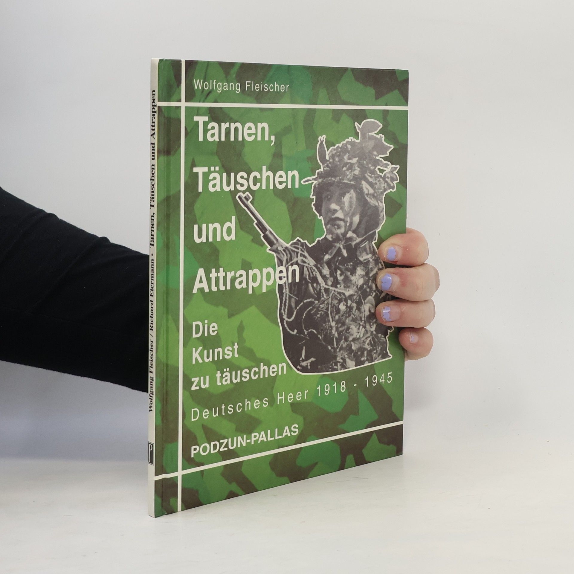 Richard Eiermann Tarnen, täuschen und Attrappen
