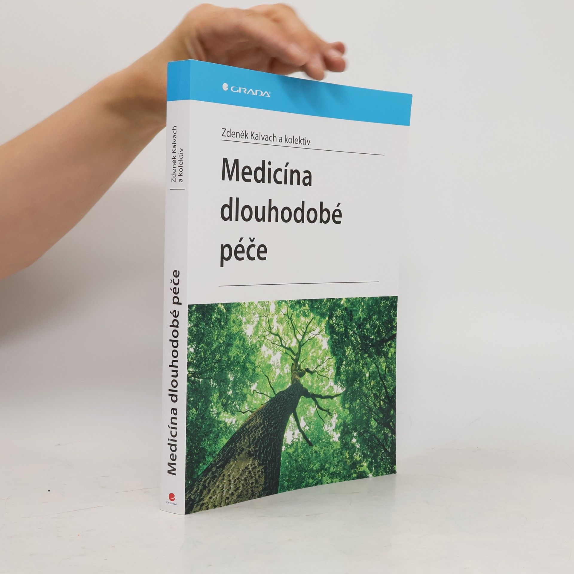 Zdeněk Kalvach Medicína dlouhodobé péče