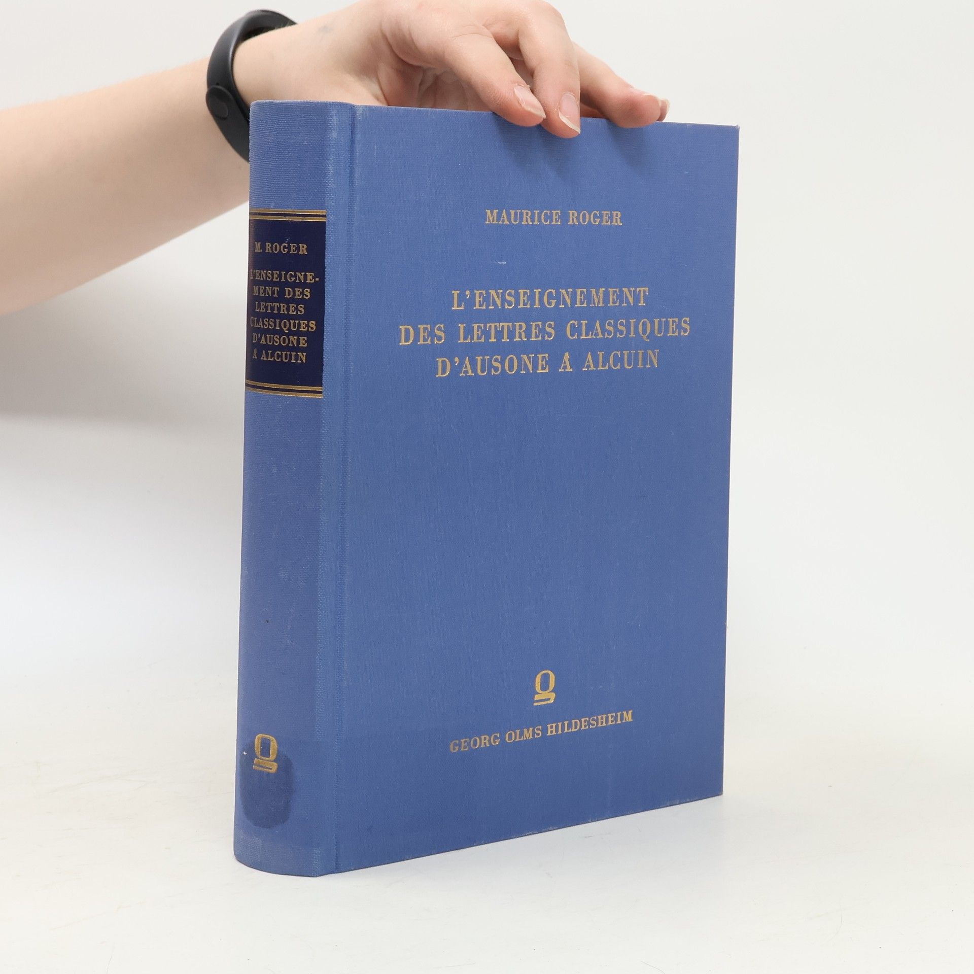 Maurice Roger L'Enseignement des lettres classiques d'Ausone à Alcuin