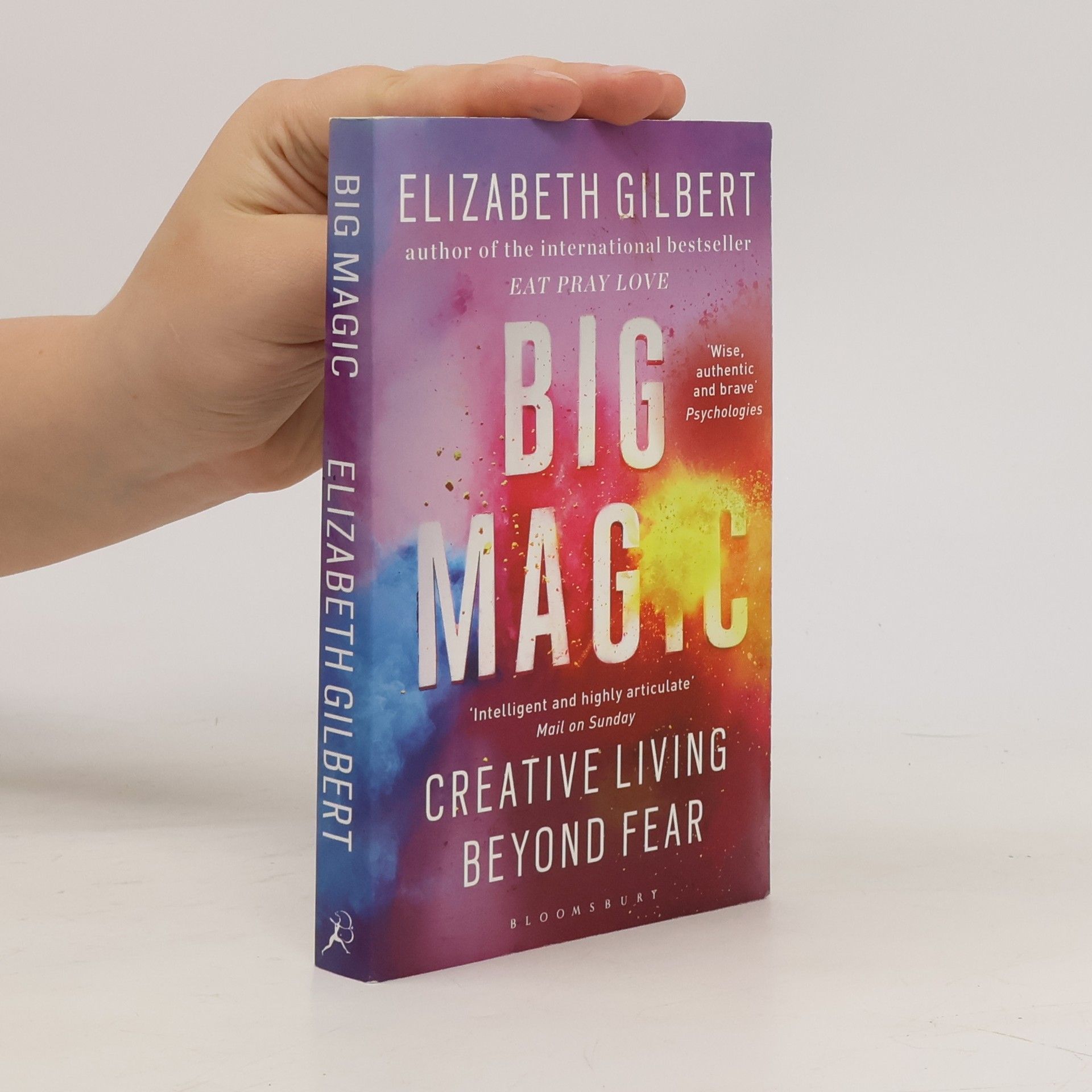 Elizabeth Gilbertová Big magic : creative living beyond fear
