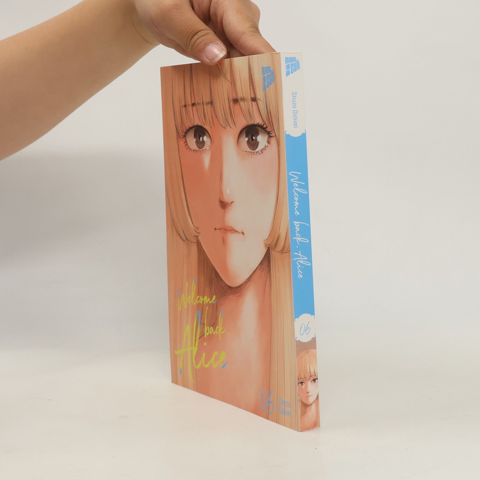 Shūzō Oshimi Welcome Back, Alice 6