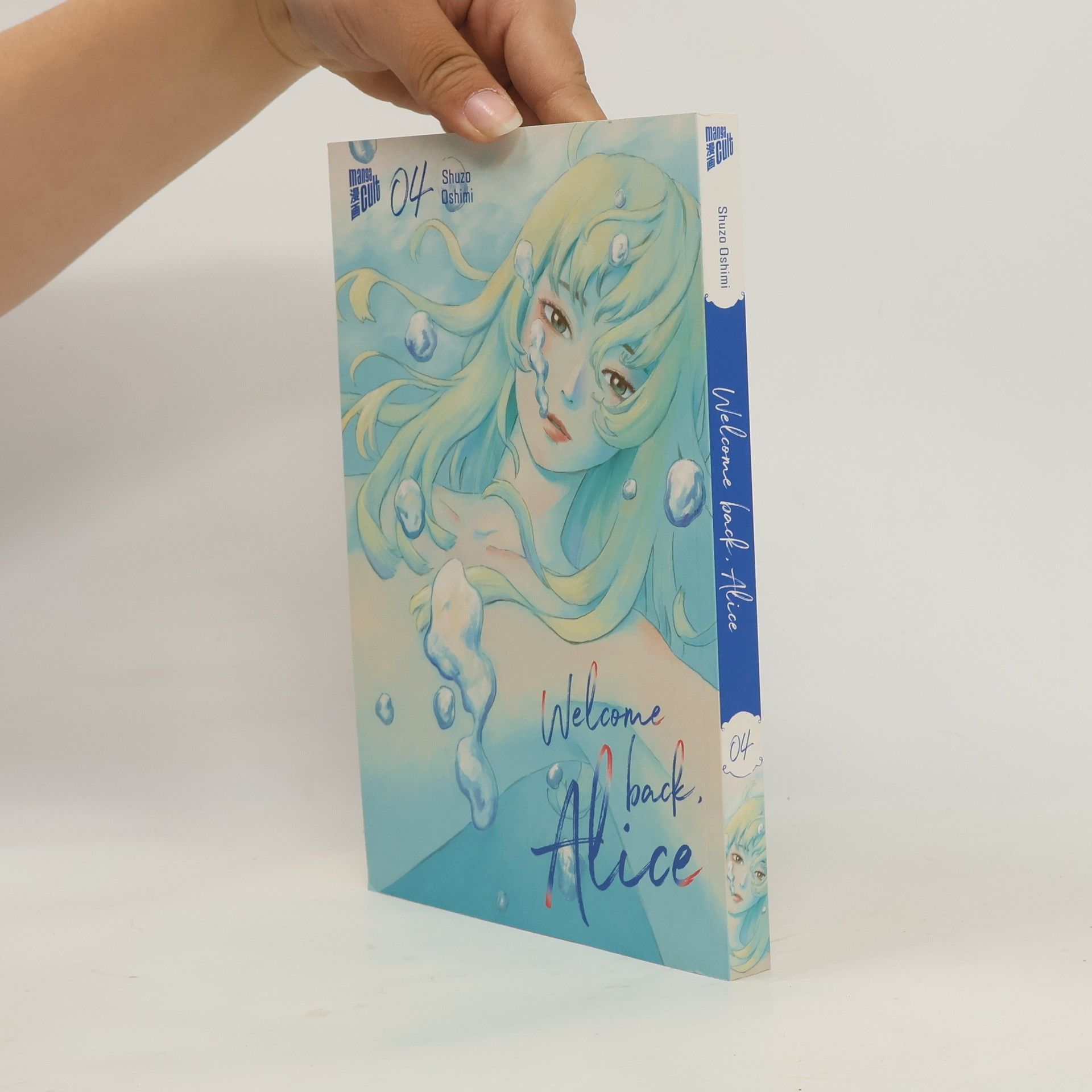 Shūzō Oshimi Welcome Back, Alice 4