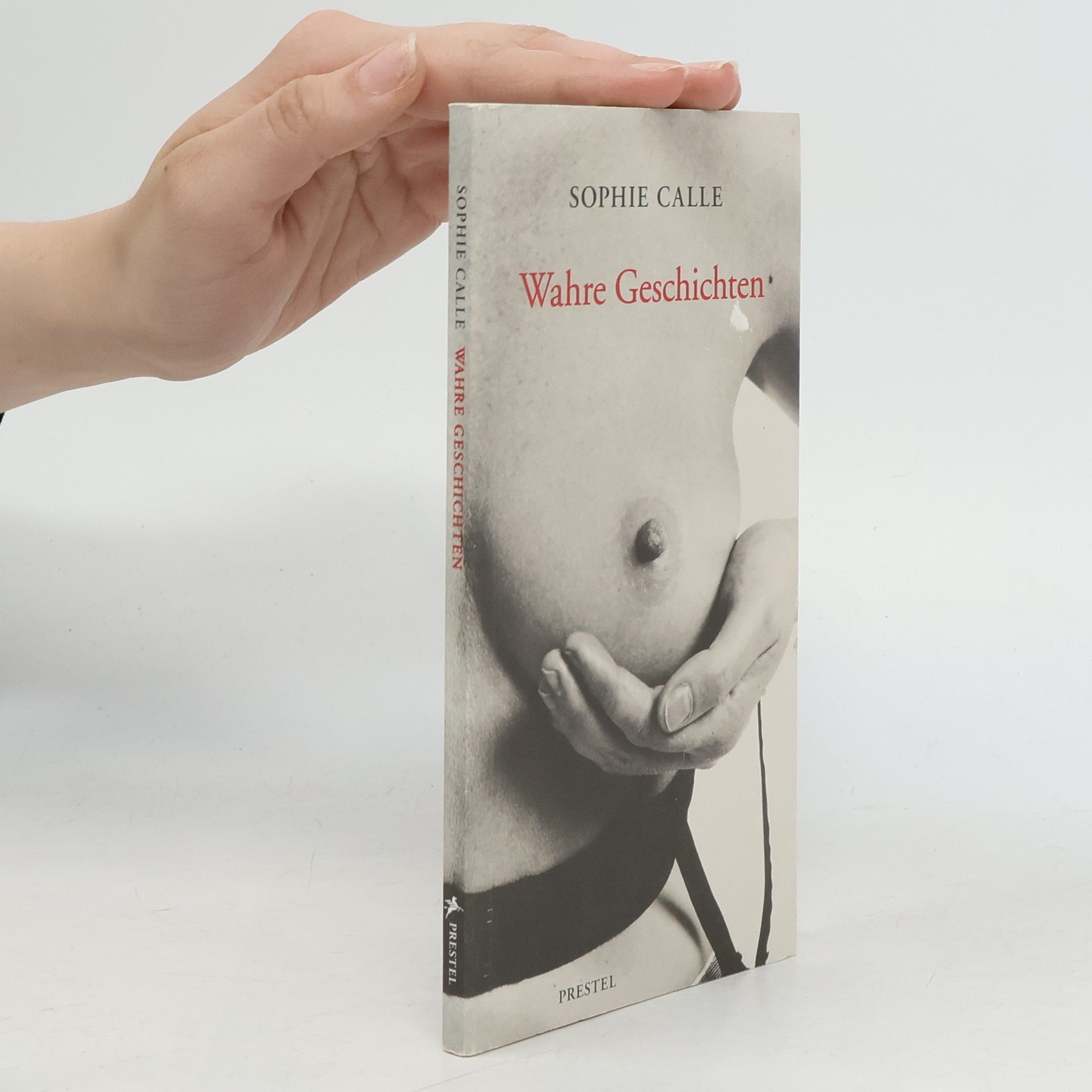 Sophie Calle Wahre Geschichten